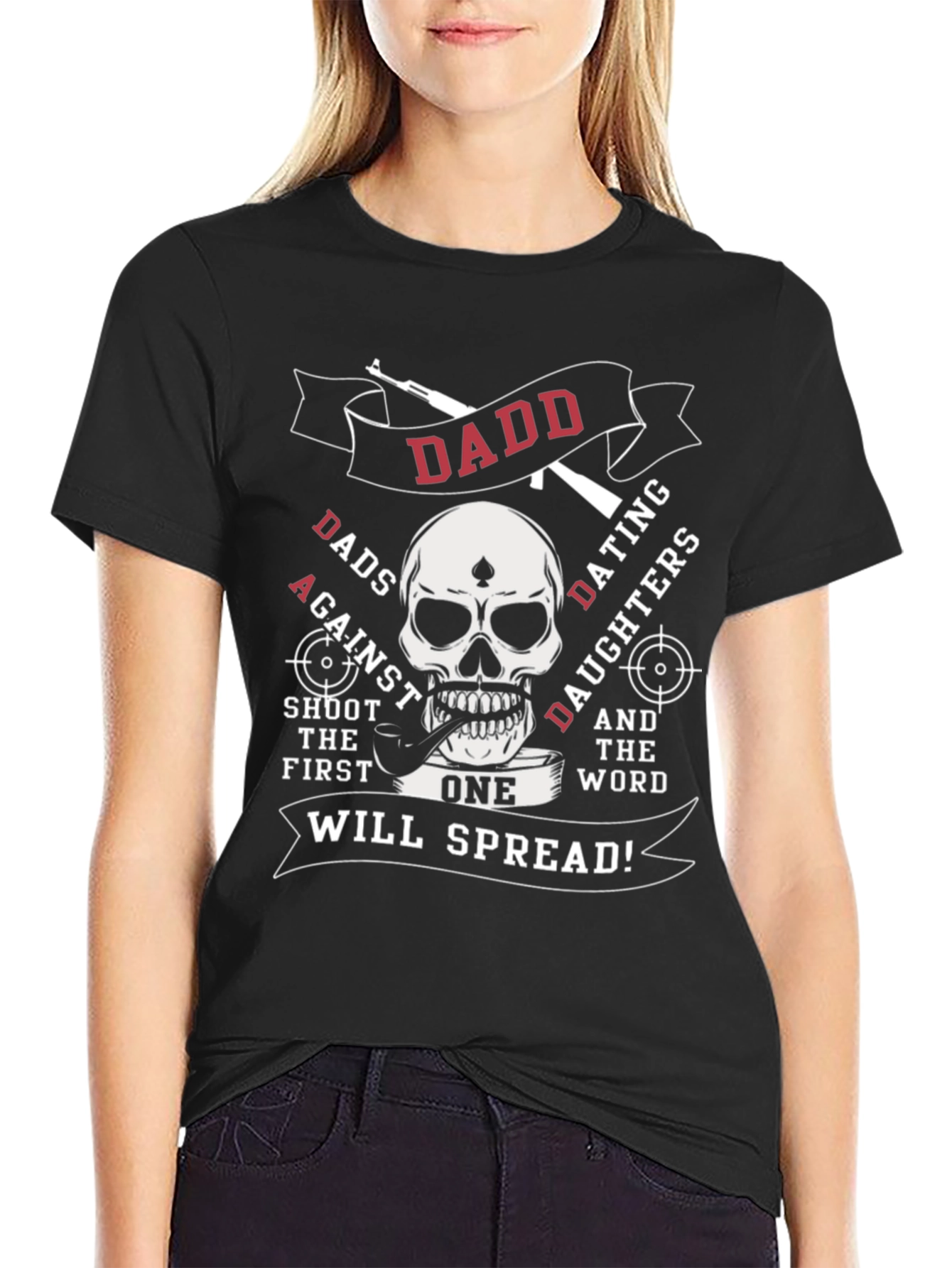 DADD Dads Against Dating Daughters T-Shirt