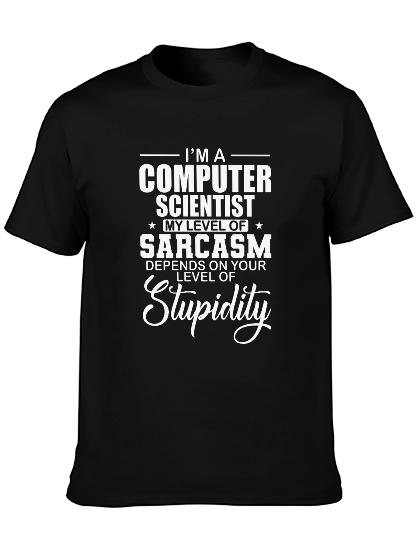 Computer Scientist Sarcasm T-Shirt