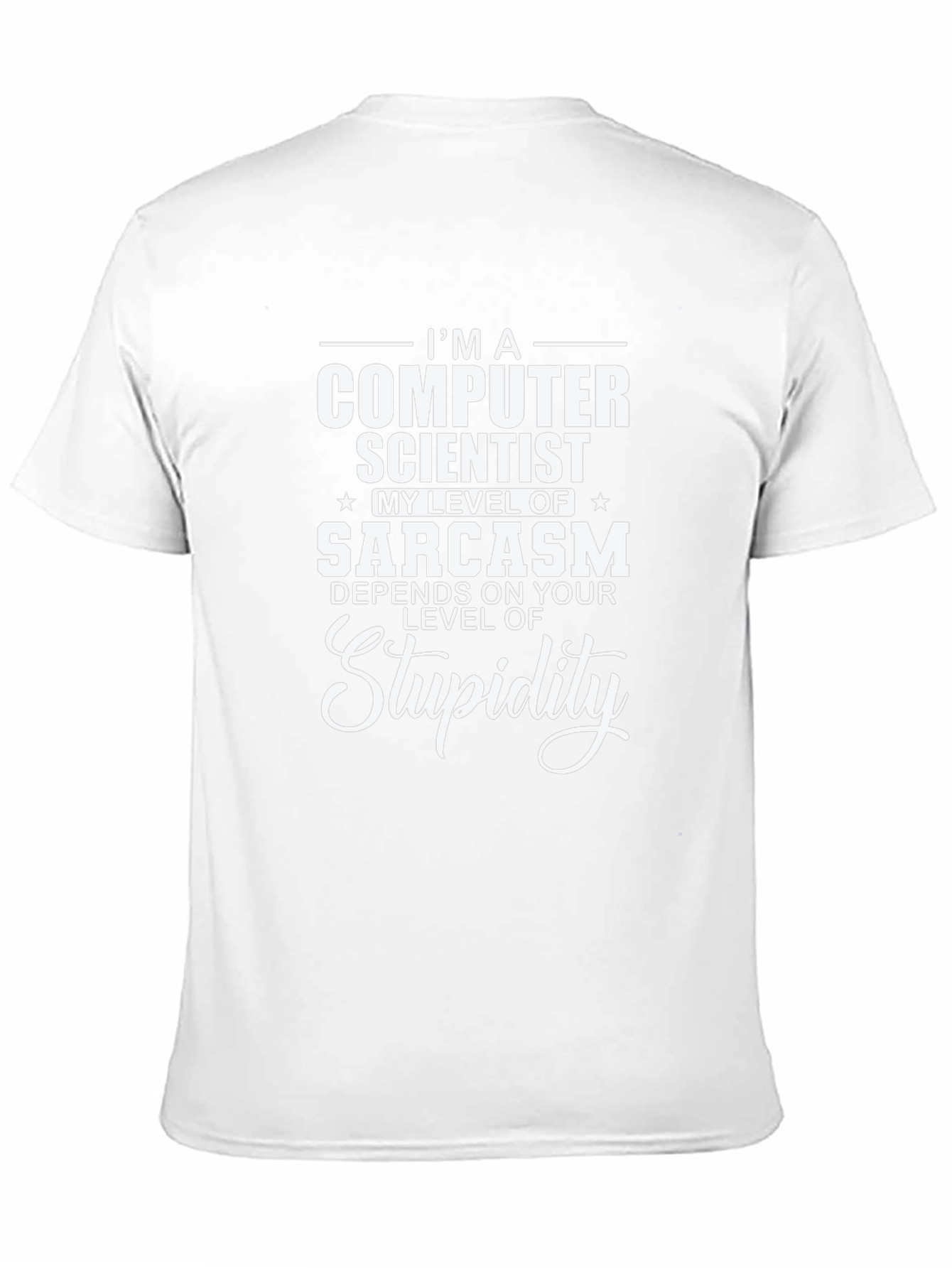 Computer Scientist Sarcasm T-Shirt