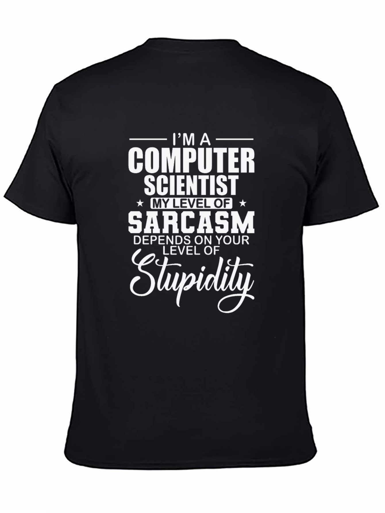 Computer Scientist Sarcasm T-Shirt