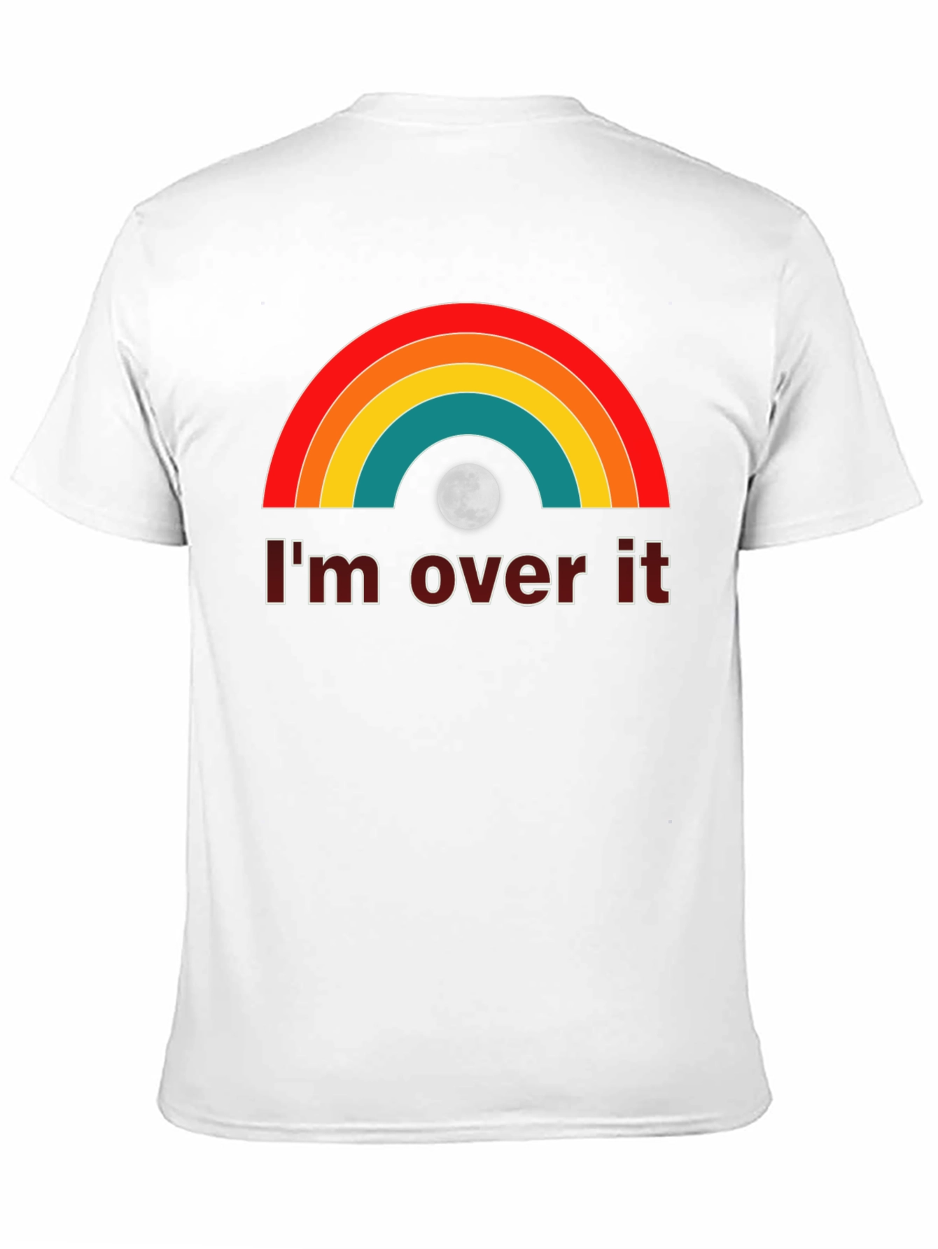 Im Over It Rainbow Tee