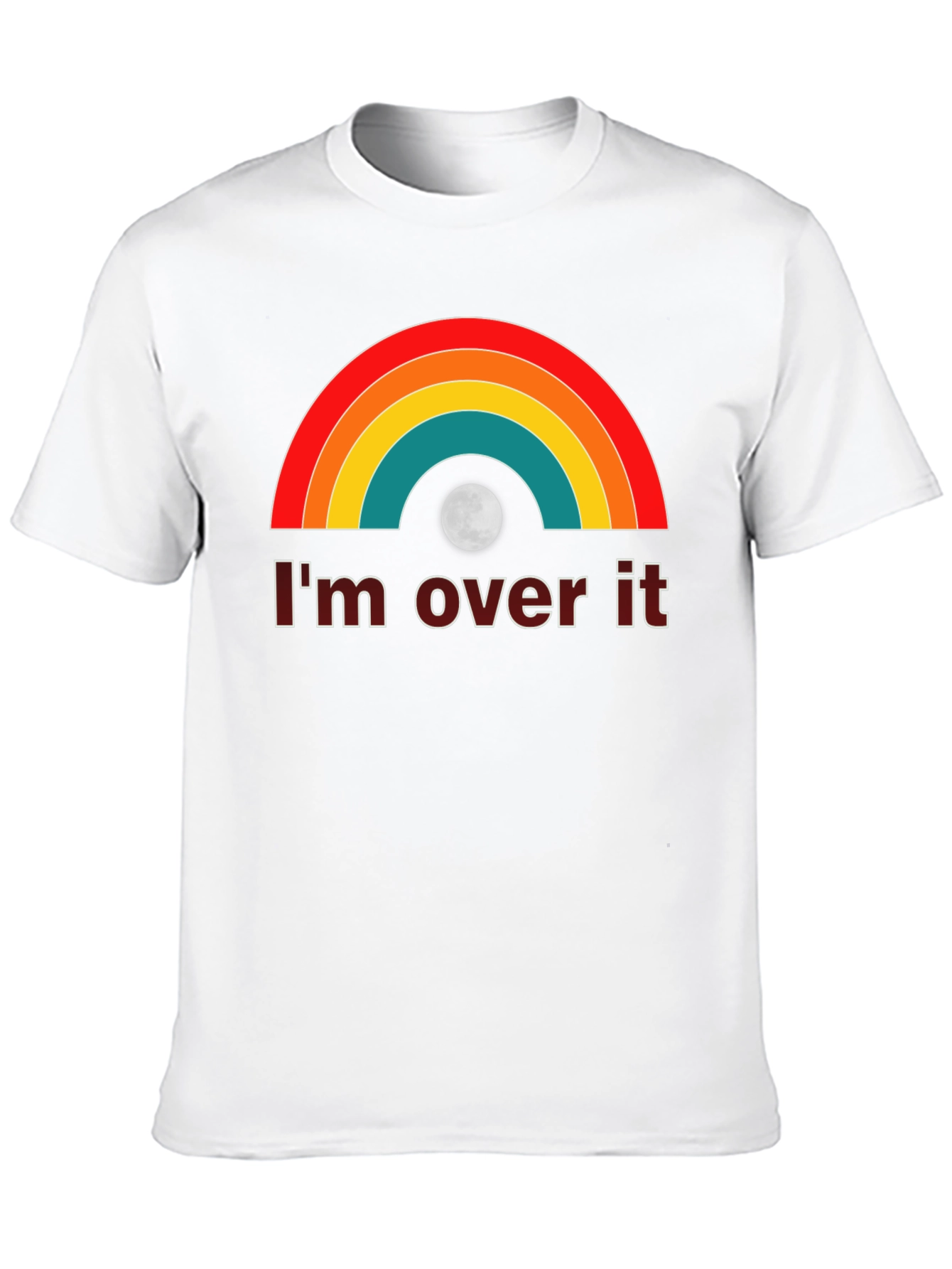 Im Over It Rainbow Tee