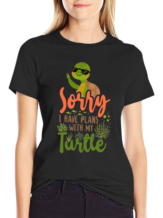 Sorry I Have Plans With My Turtle T-Shirt