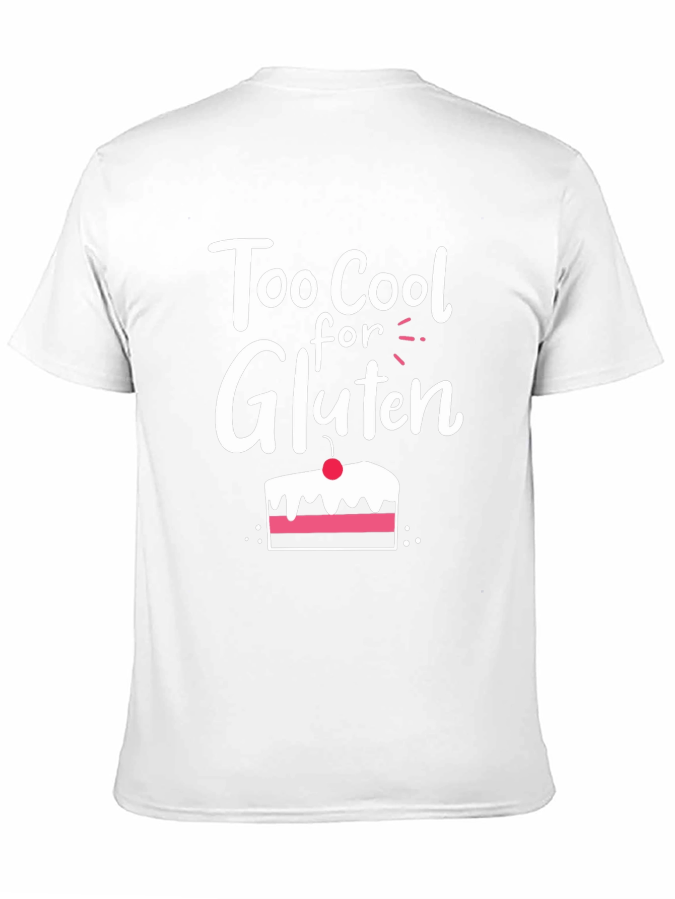 Too Cool for Gluten T-Shirt