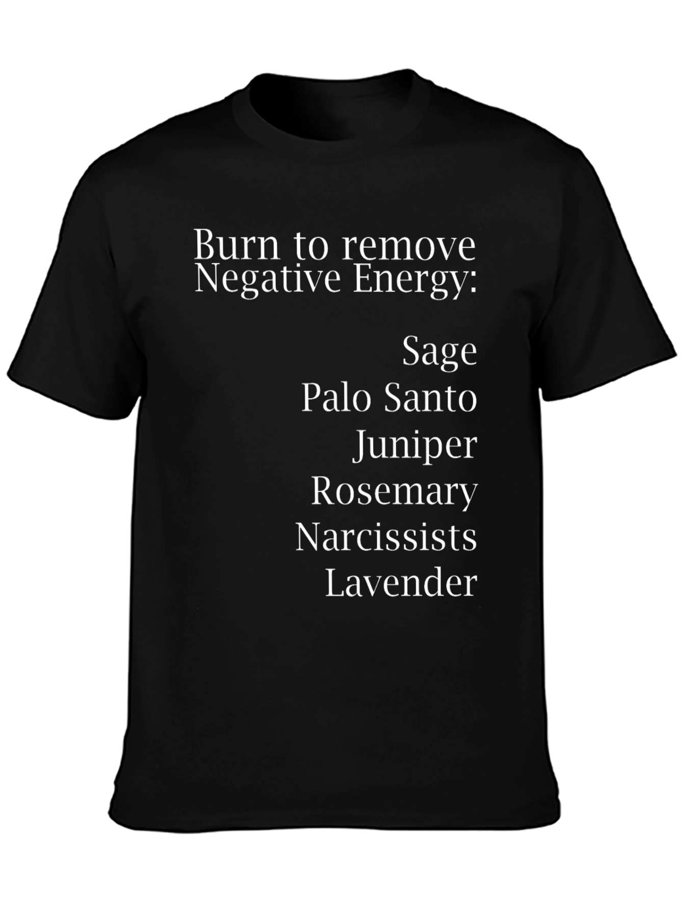 Burn Negative Energy T-Shirt