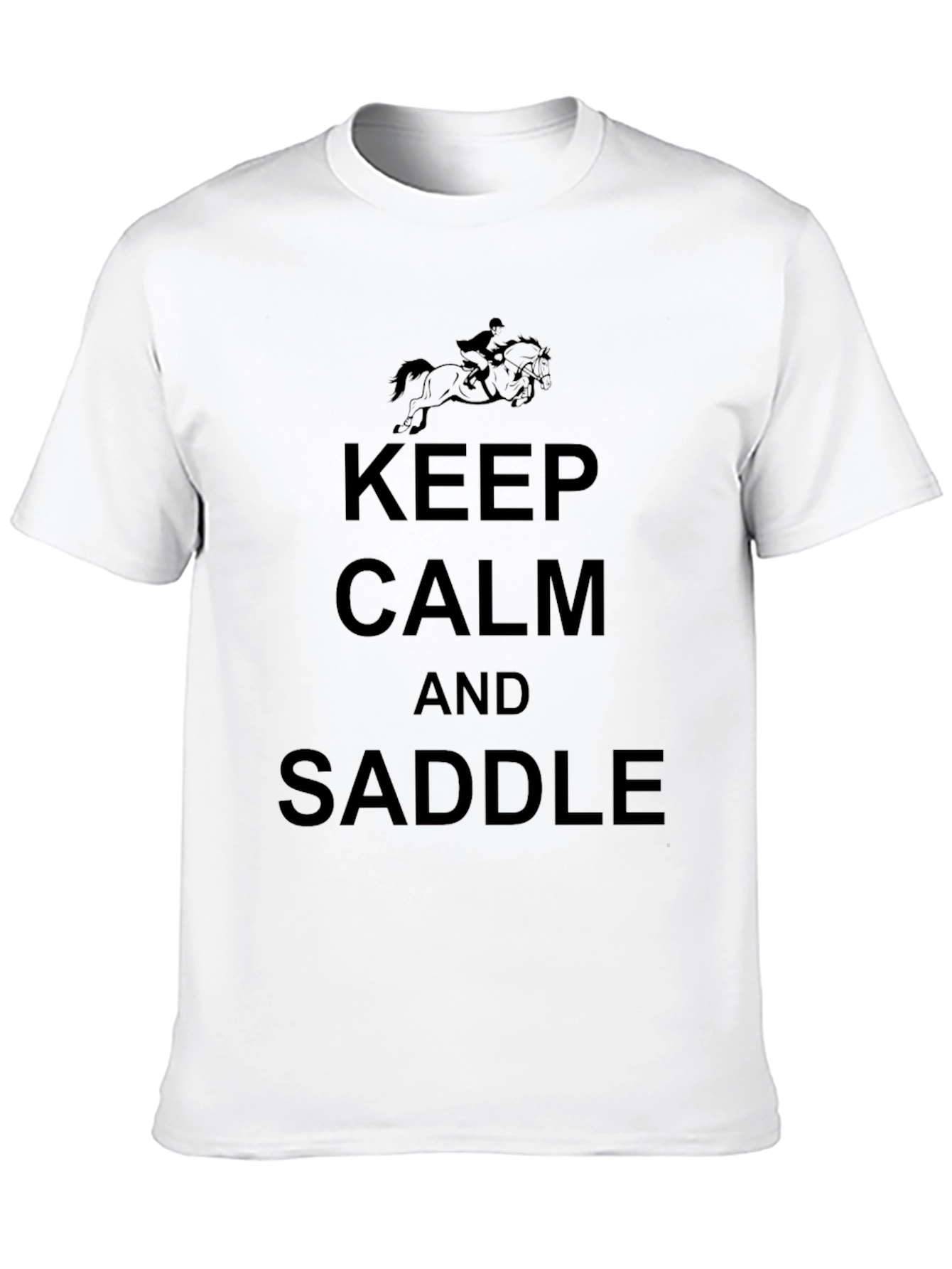 Keep Calm and Saddle T-Shirt