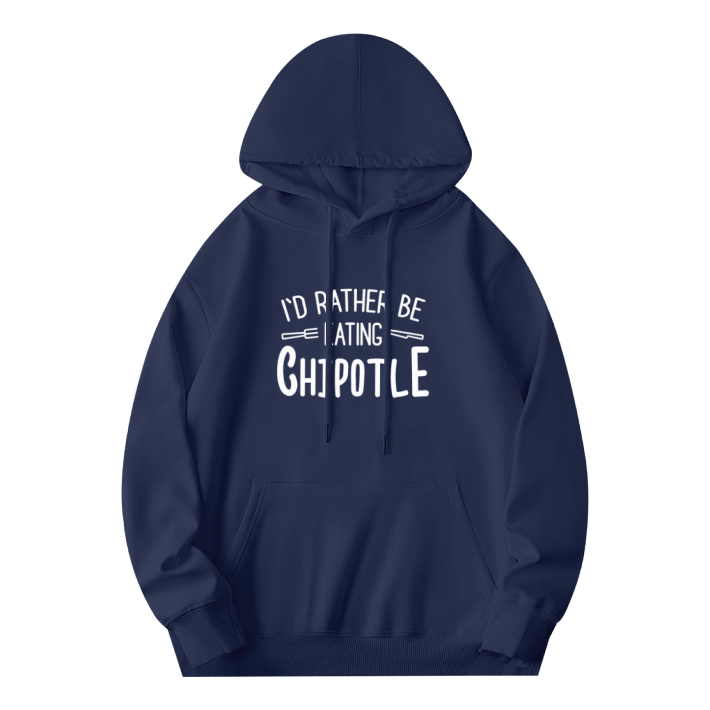 Funny Chipotle Food Lover Slogan Hoodie, Soft Daily Hoodie