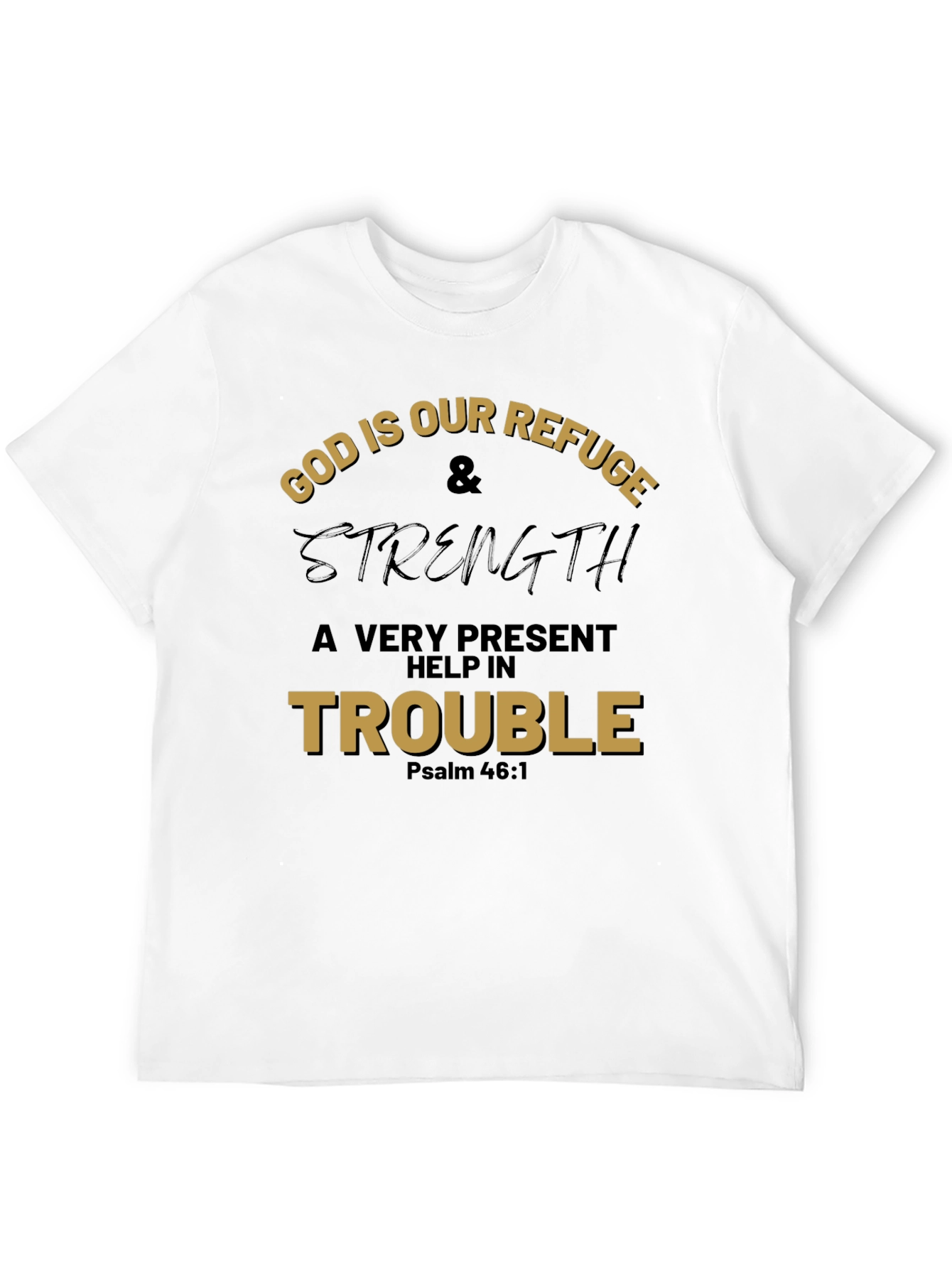 God Is Our Refuge Graphic T-Shirt