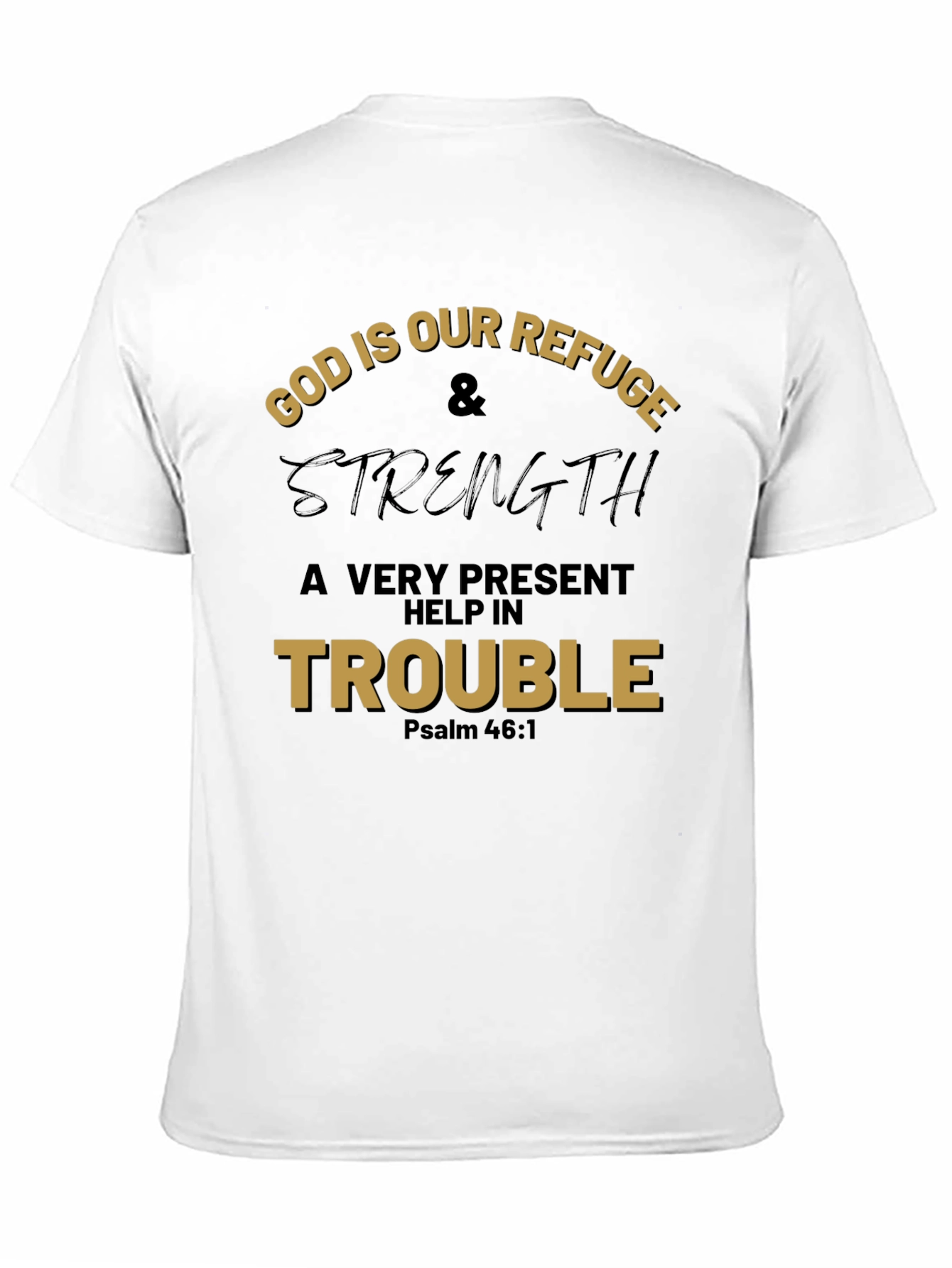 God Is Our Refuge Graphic T-Shirt