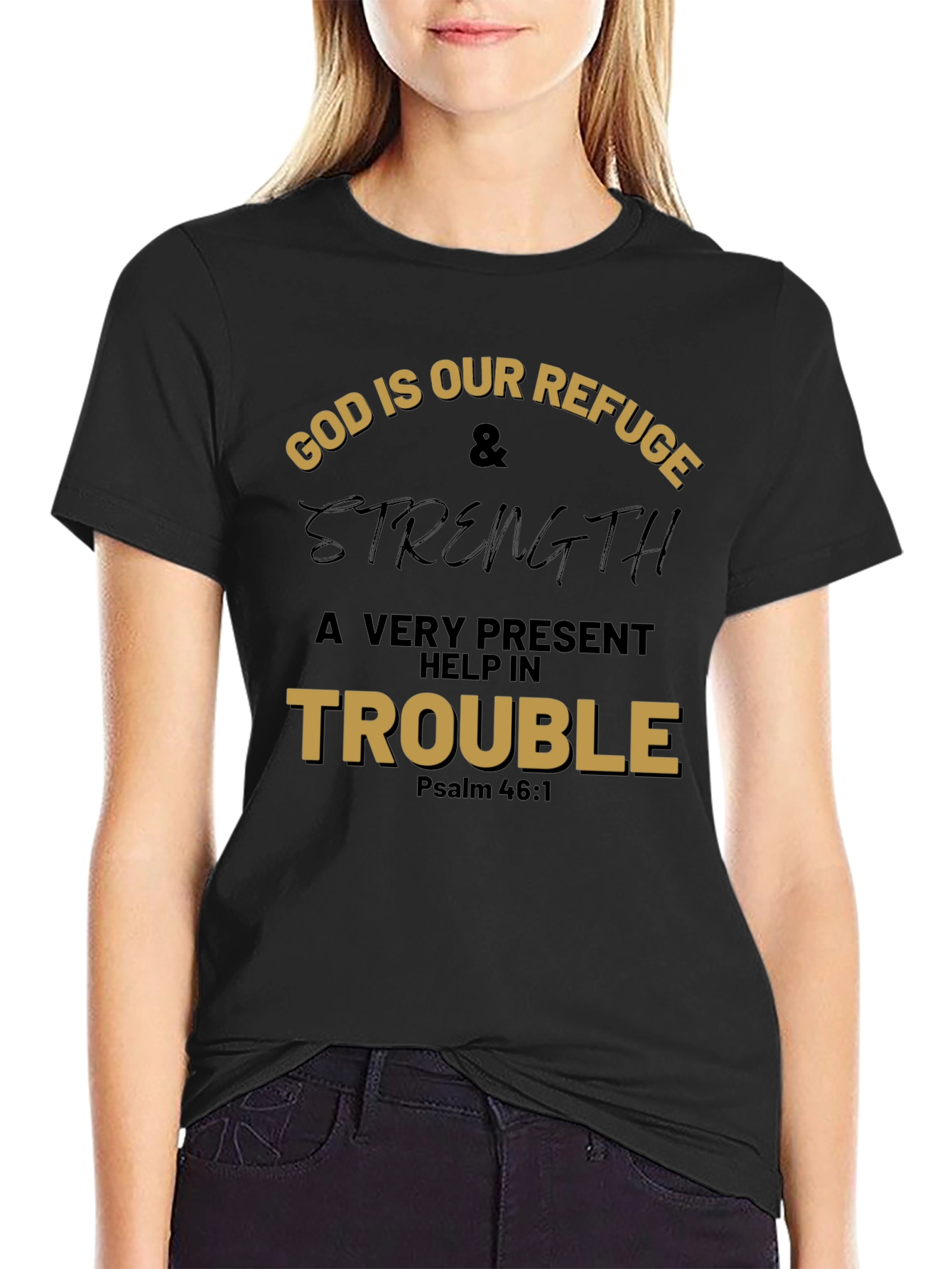 God Is Our Refuge Graphic T-Shirt