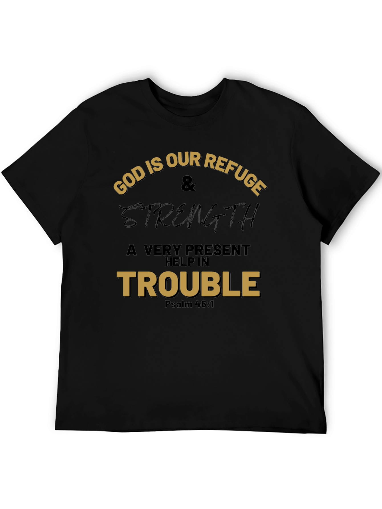 God Is Our Refuge Graphic T-Shirt