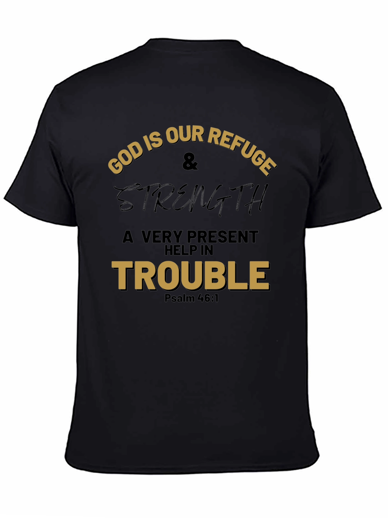 God Is Our Refuge Graphic T-Shirt