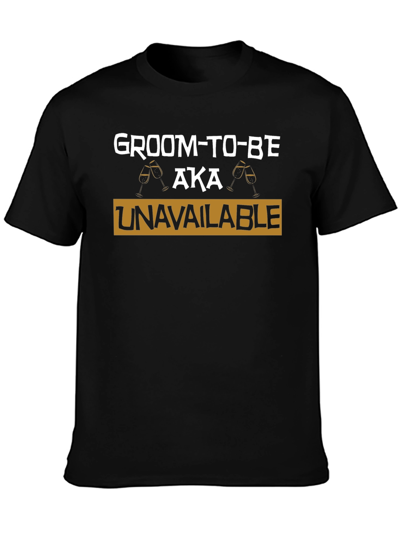 Groom-To-Be AKA Unavailable T-Shirt