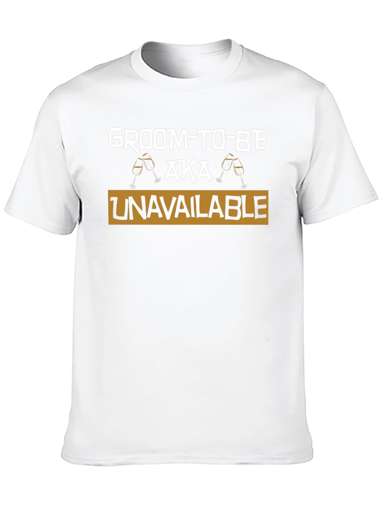 Groom-To-Be AKA Unavailable T-Shirt
