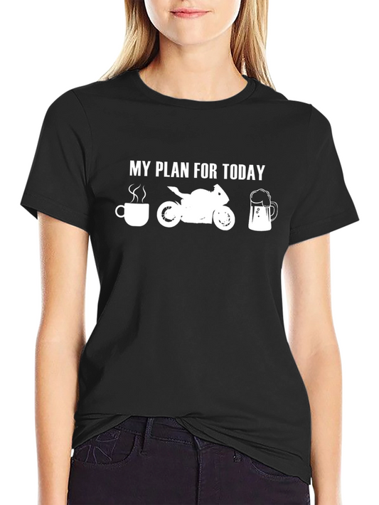 My Plan for Today: Coffee Motorcycle Beer T-Shirt