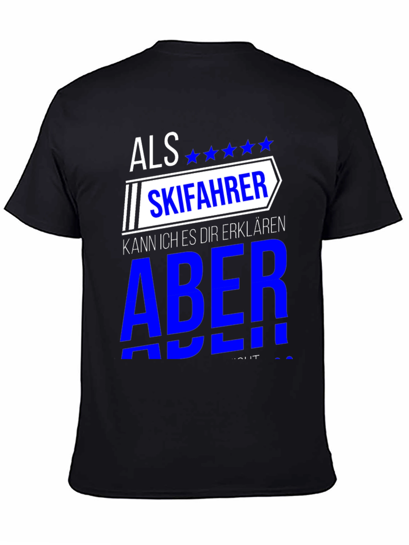 Als Skifahrer T-Shirt - Skiing Enthusiast Tee