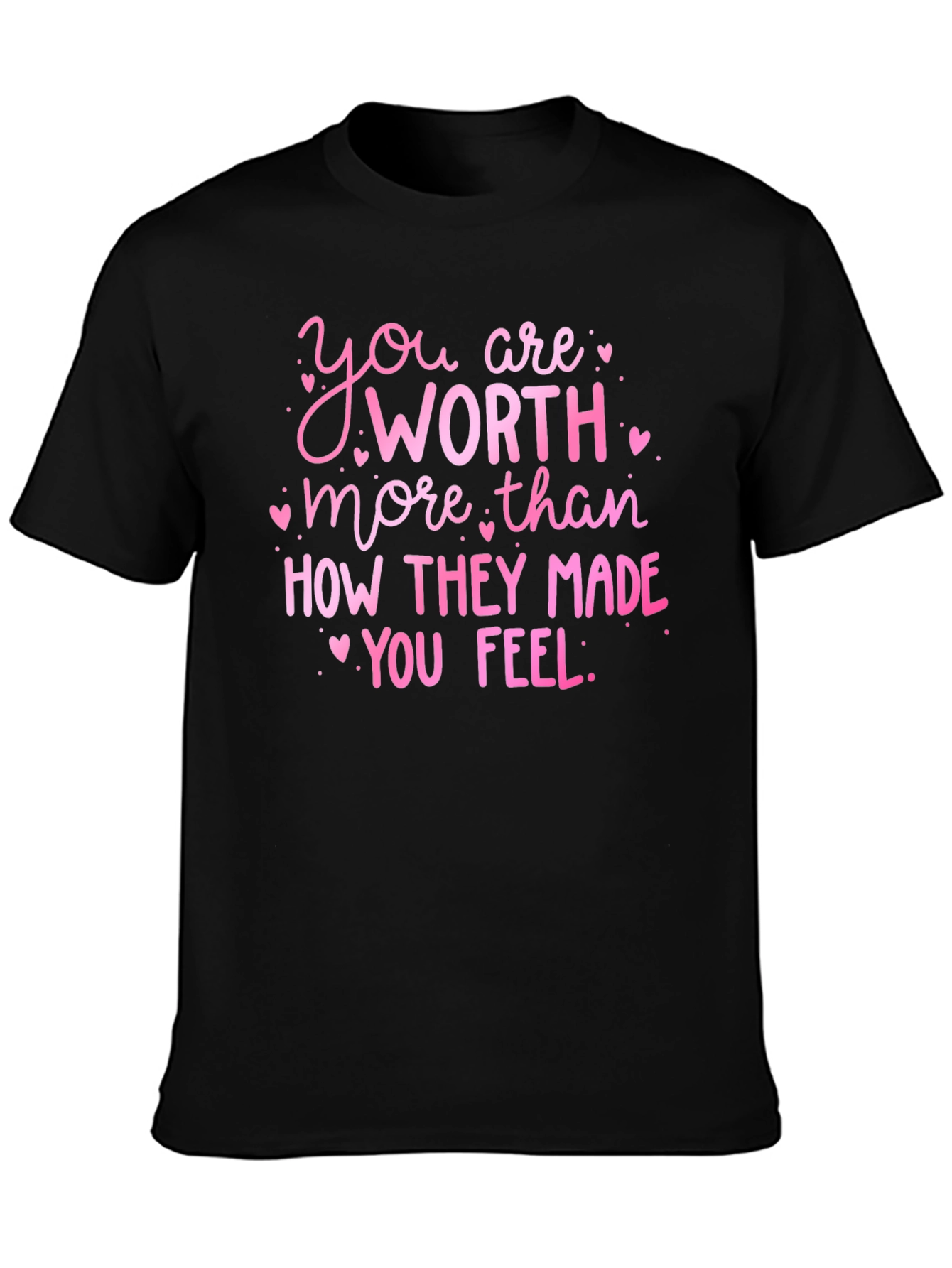 You Are Worth More Graphic Tee