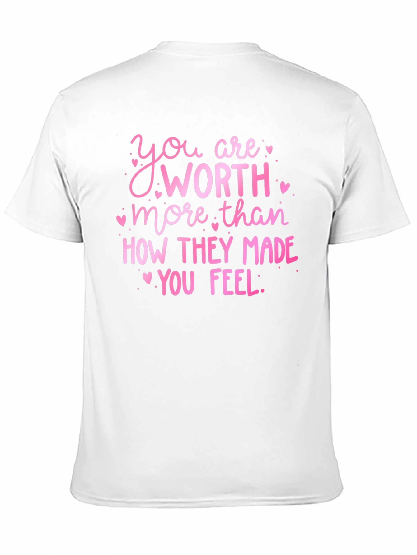 You Are Worth More Graphic Tee