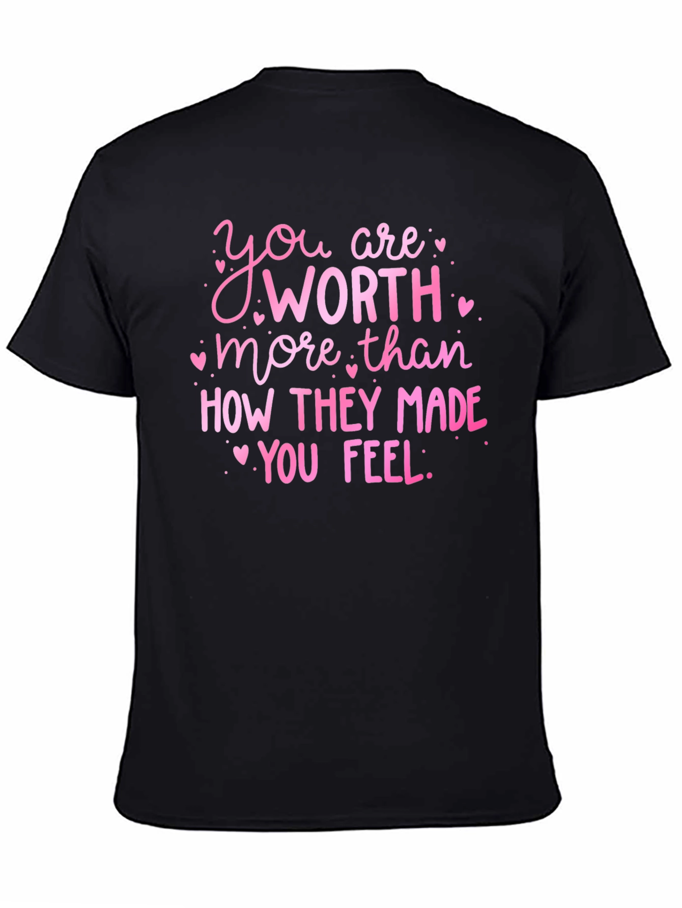 You Are Worth More Graphic Tee