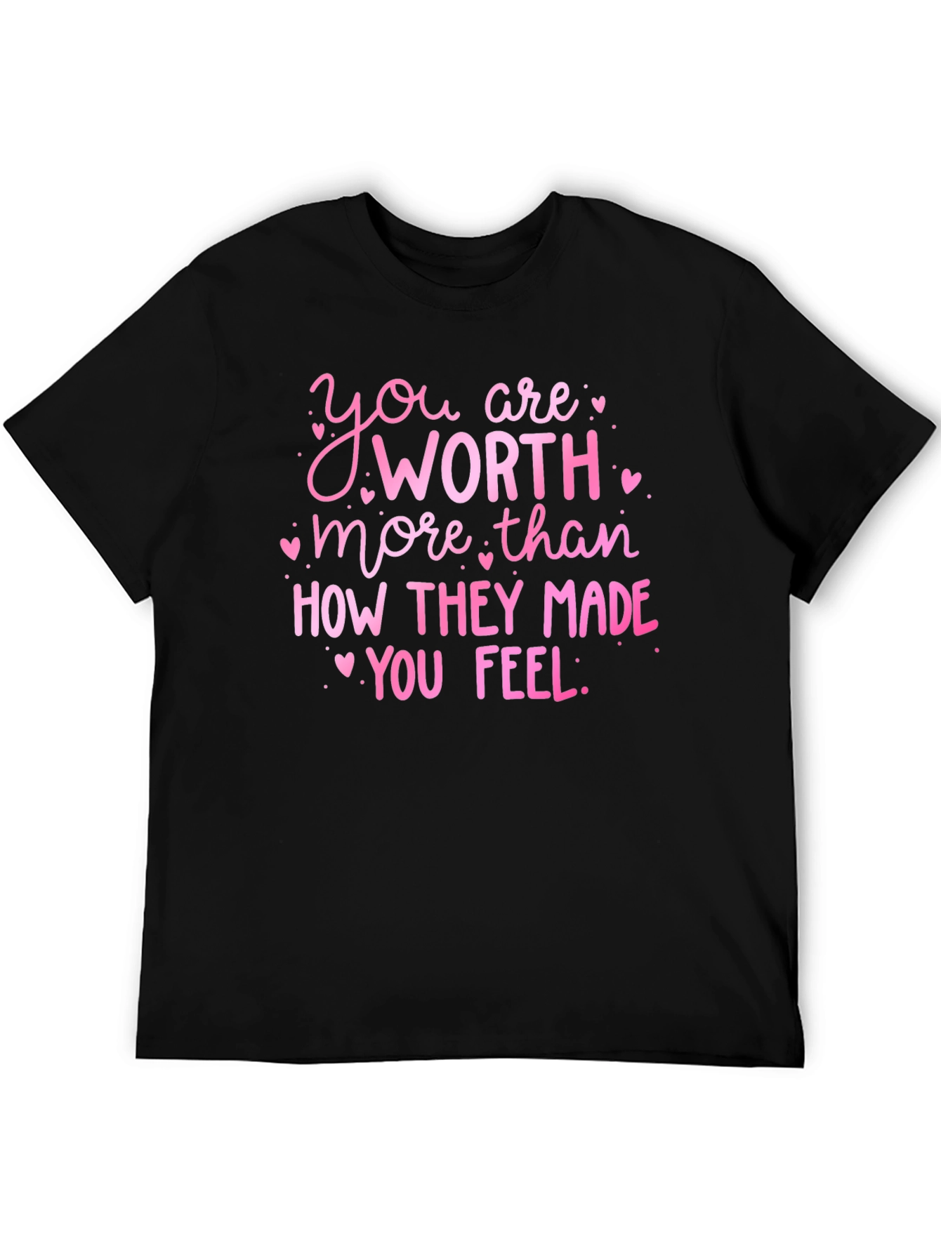 You Are Worth More Graphic Tee