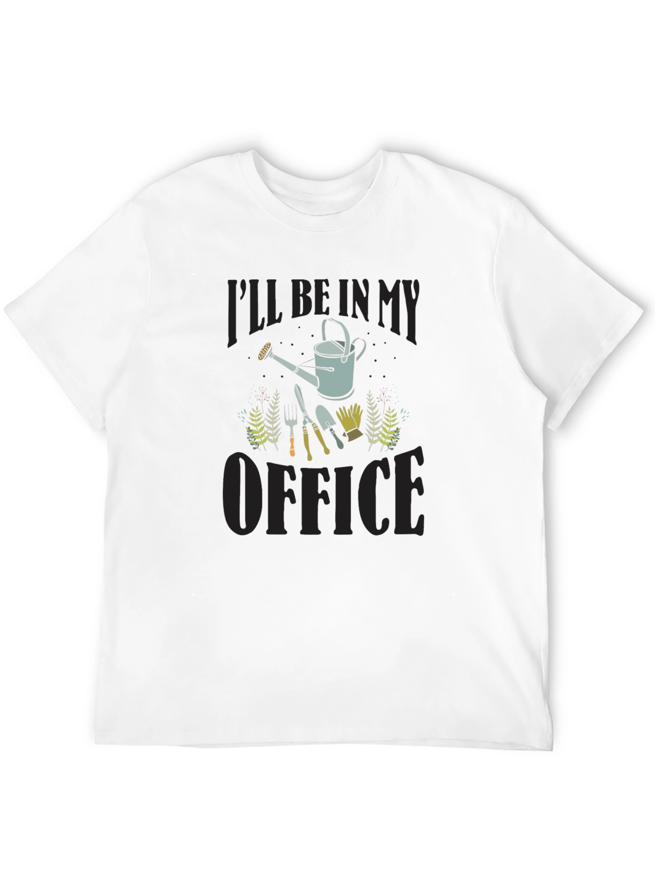 Gardening Office T-Shirt