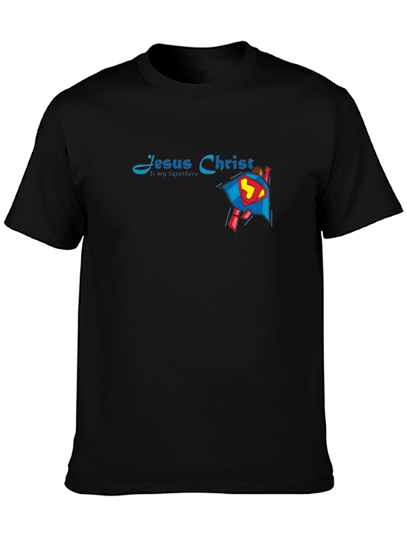 Jesus Christ My Superhero Graphic T-Shirt