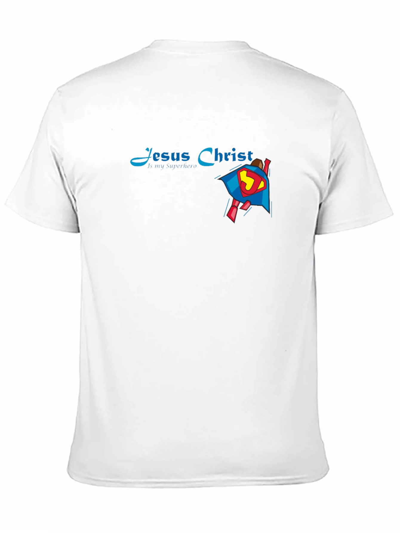 Jesus Christ My Superhero Graphic T-Shirt
