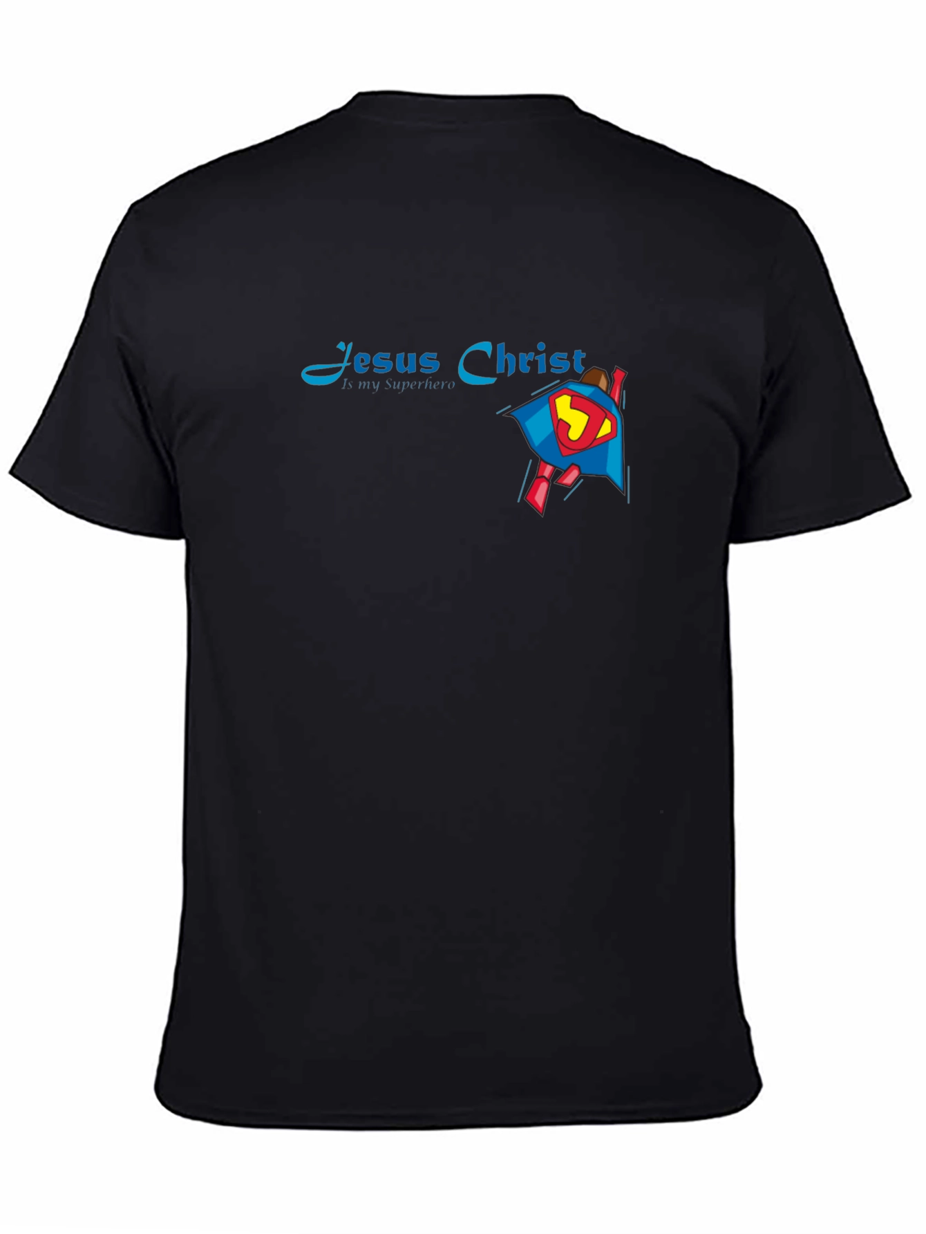 Jesus Christ My Superhero Graphic T-Shirt