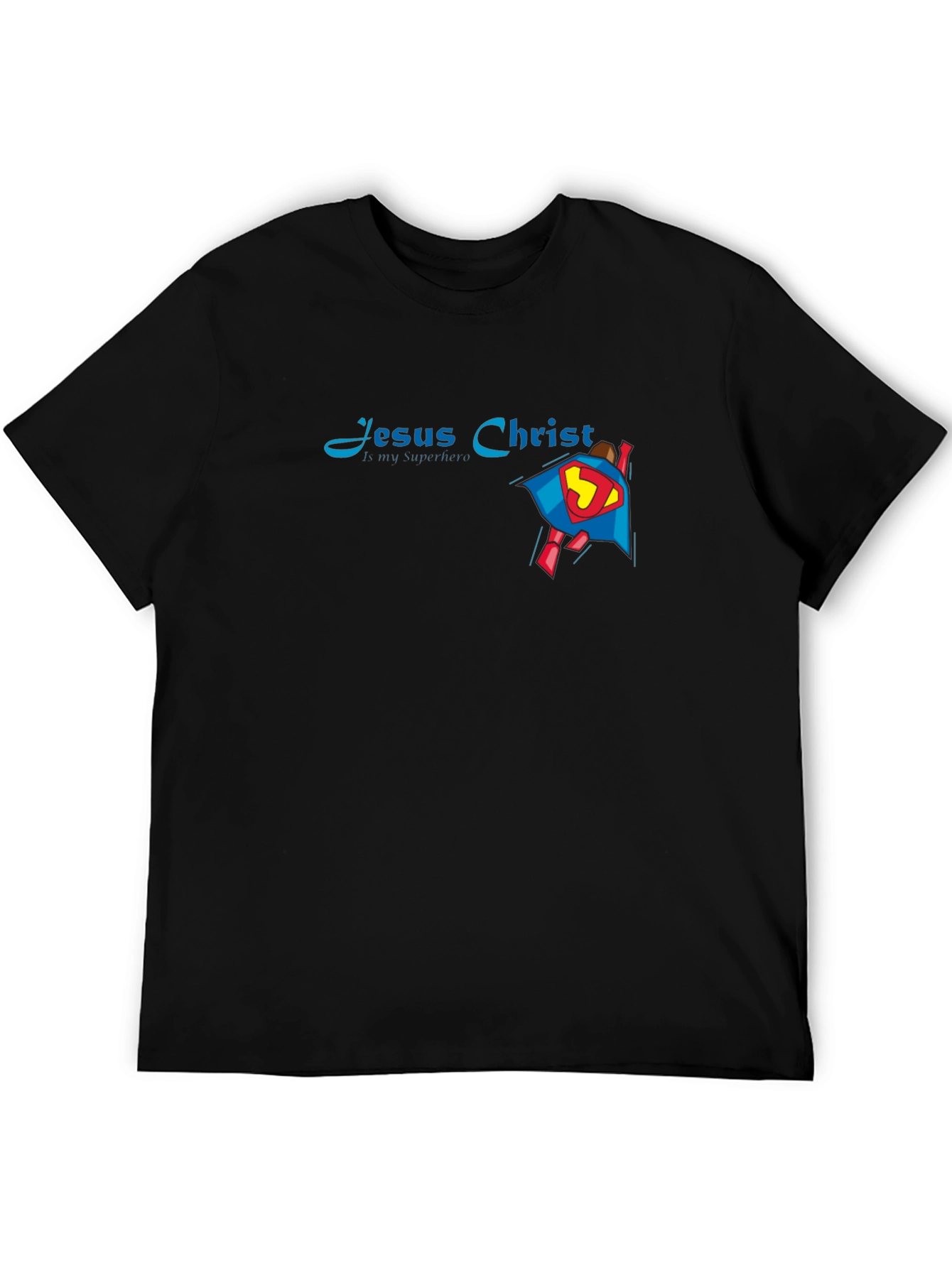 Jesus Christ My Superhero Graphic T-Shirt