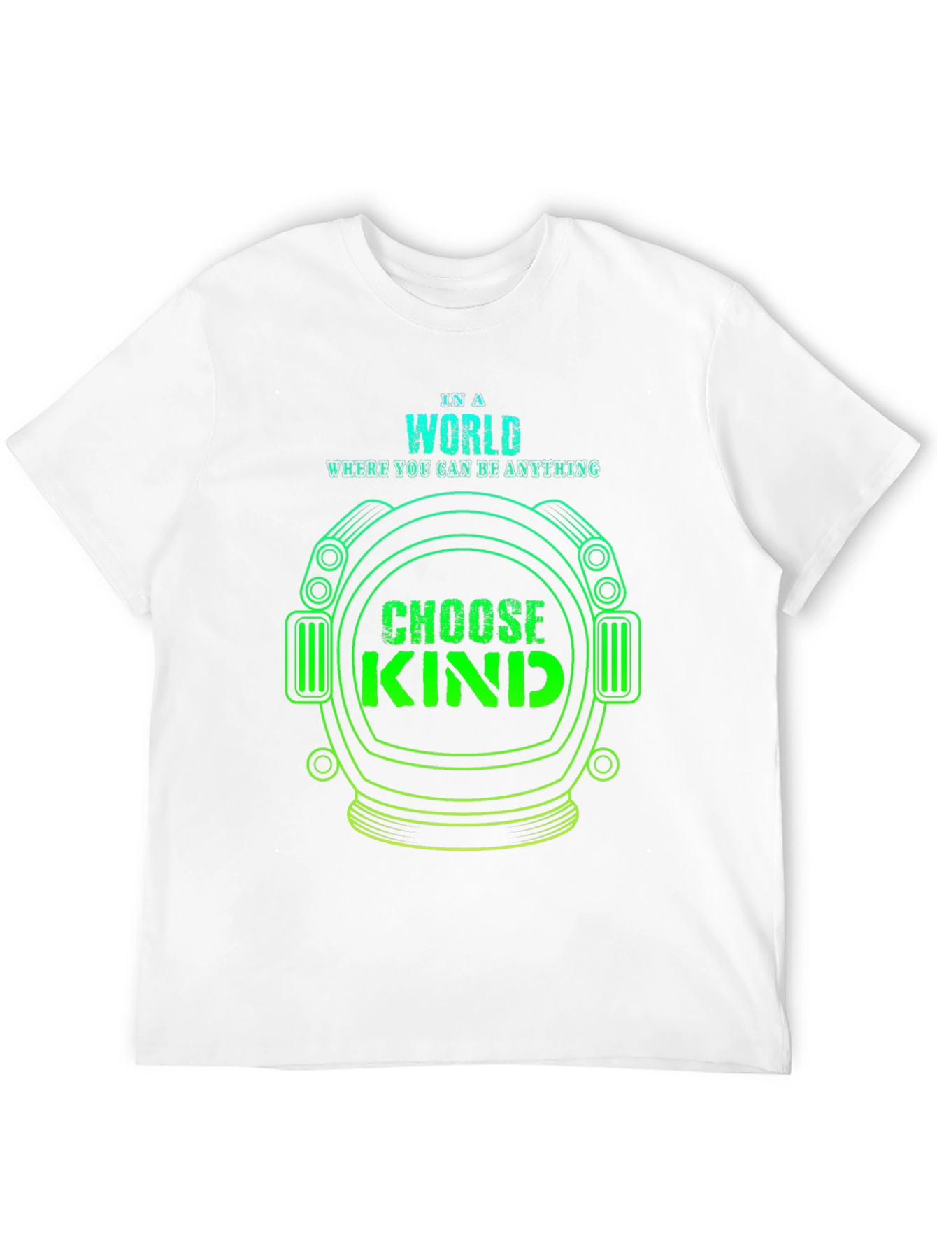 Choose Kind T-Shirt - Astronaut Helmet Design