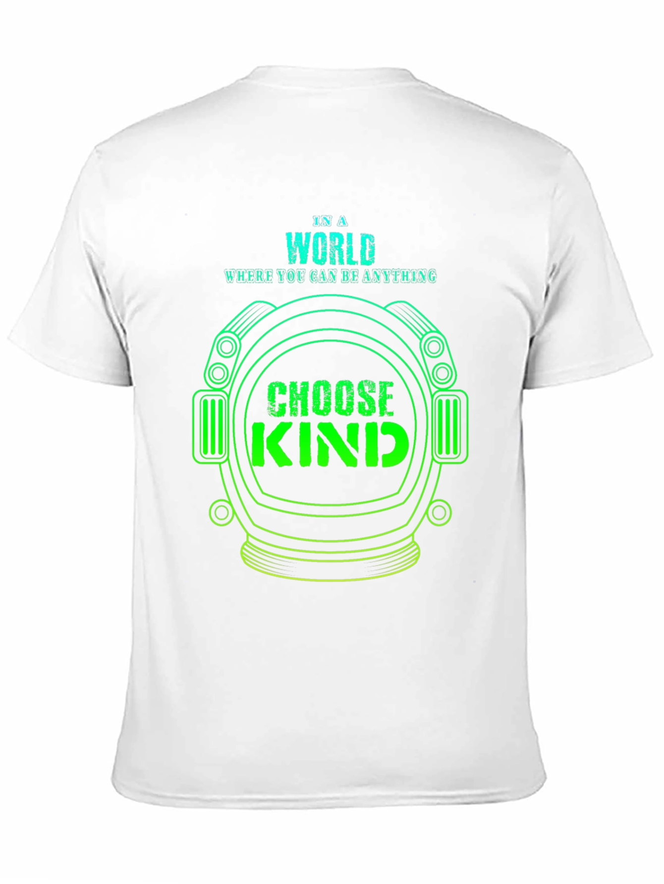 Choose Kind T-Shirt - Astronaut Helmet Design