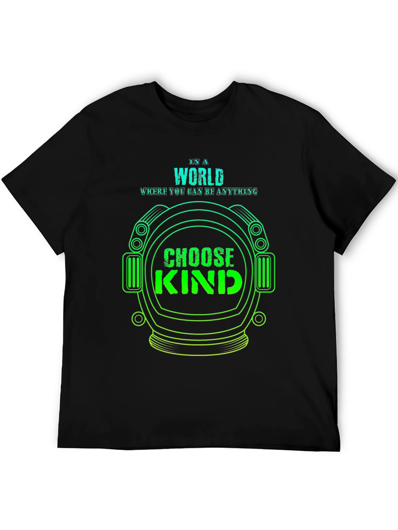 Choose Kind T-Shirt - Astronaut Helmet Design