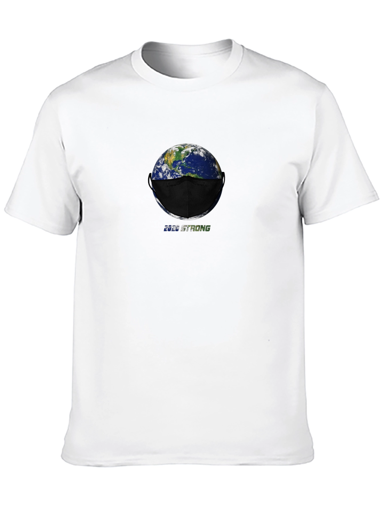 Earth Masked Up T-Shirt - 2020 Strong
