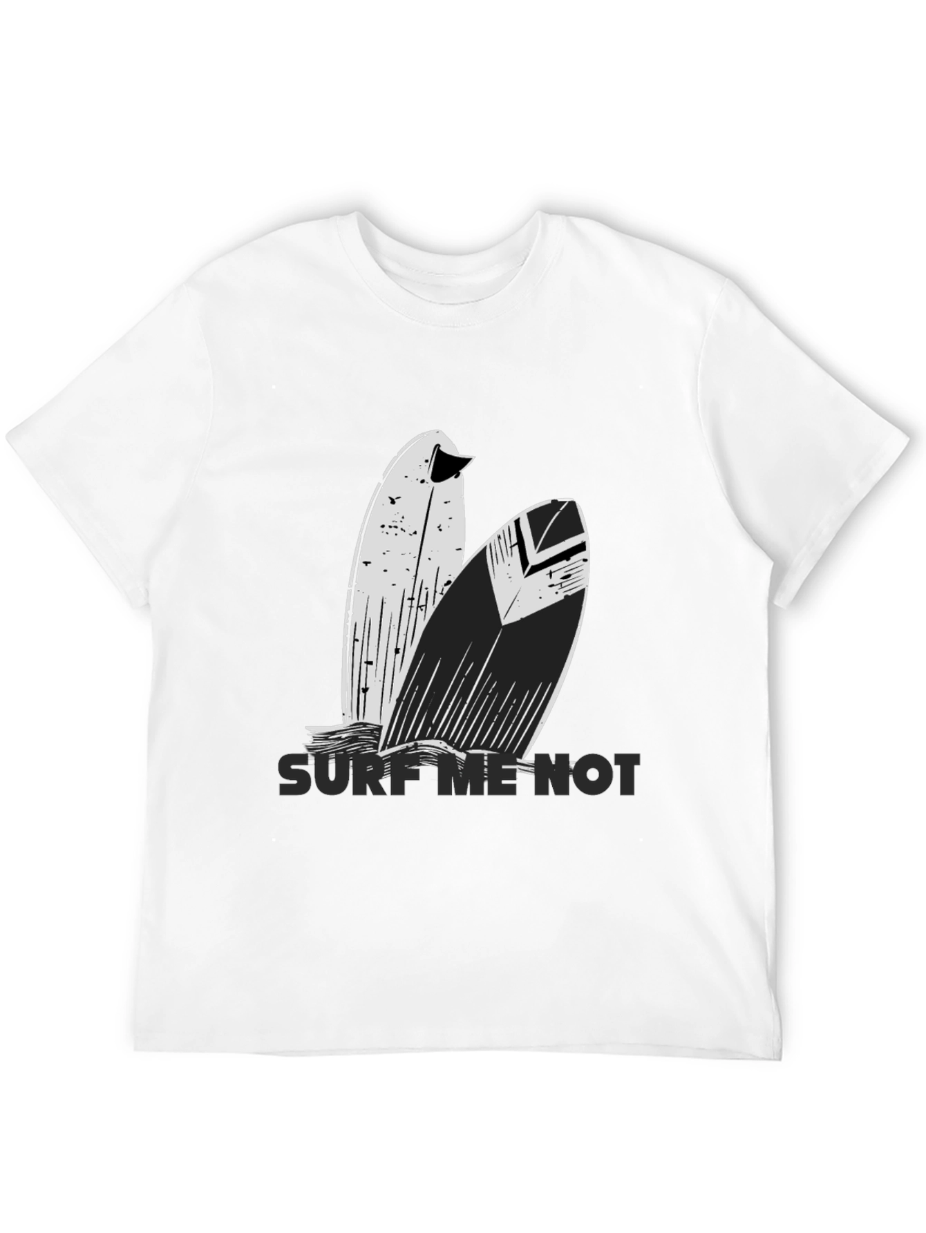 Surf Me Not T-Shirt -  Surfer Style Tee