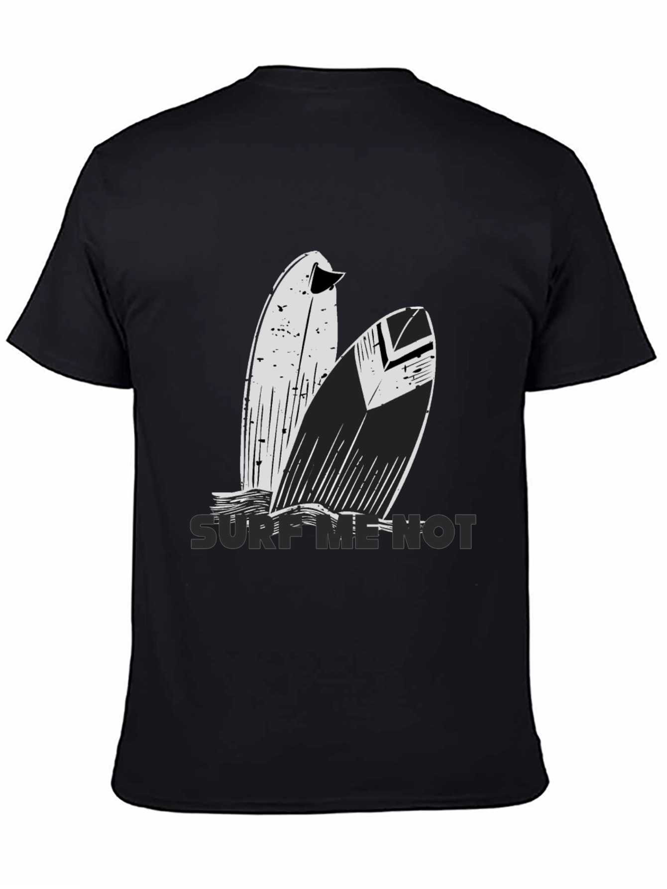 Surf Me Not T-Shirt -  Surfer Style Tee