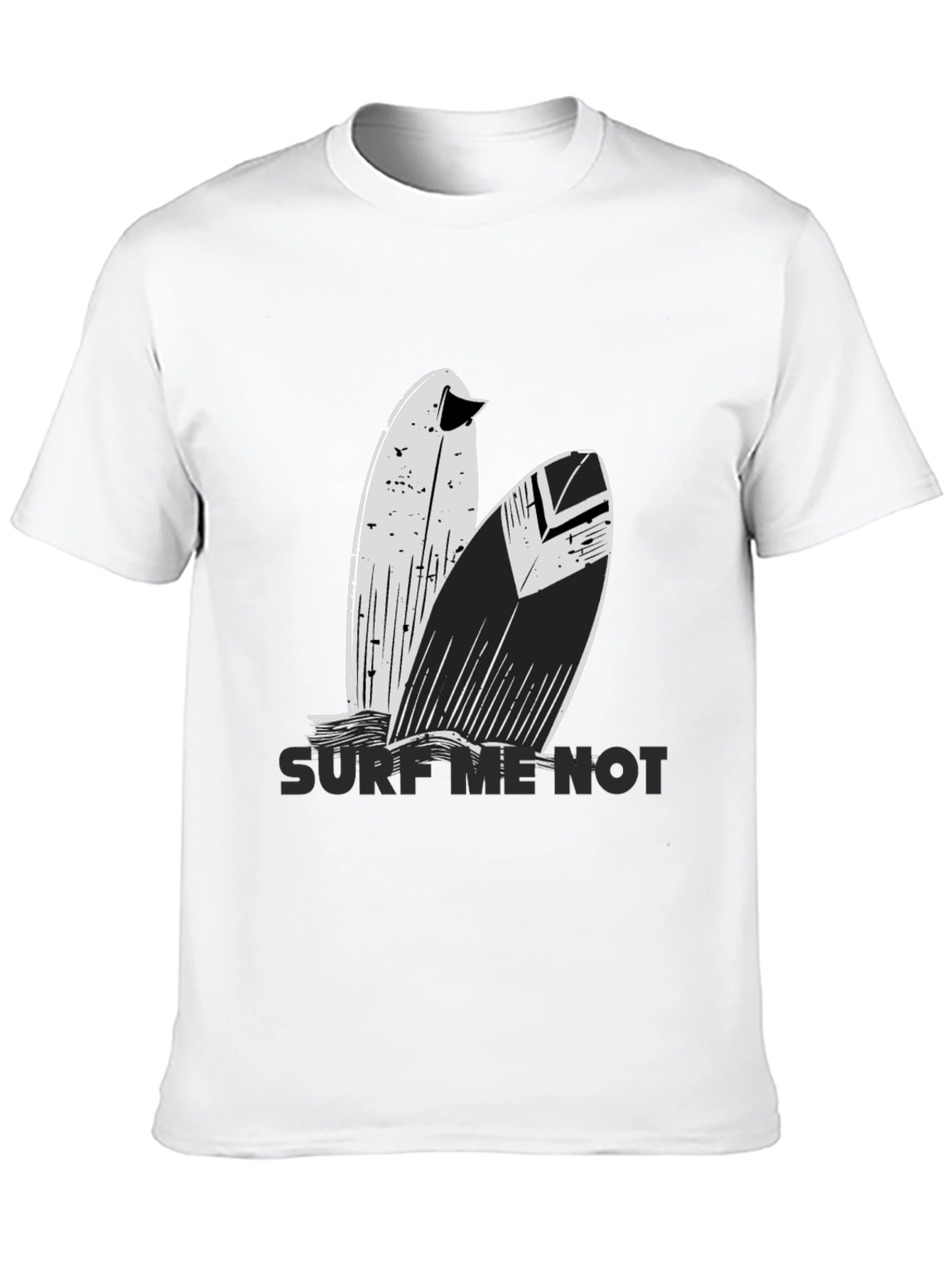 Surf Me Not T-Shirt -  Surfer Style Tee