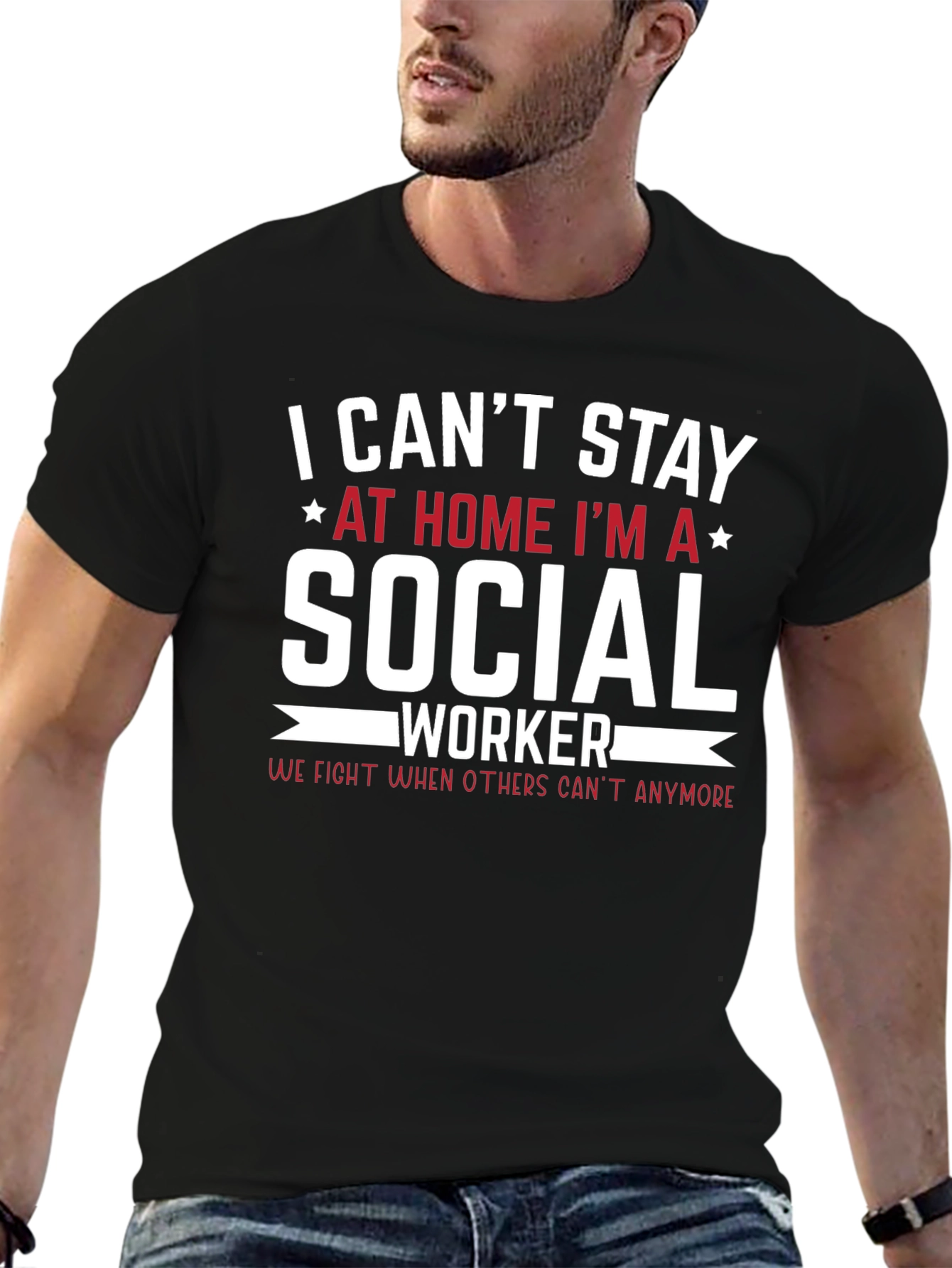 Social Worker T-Shirt - I Cant Stay Home