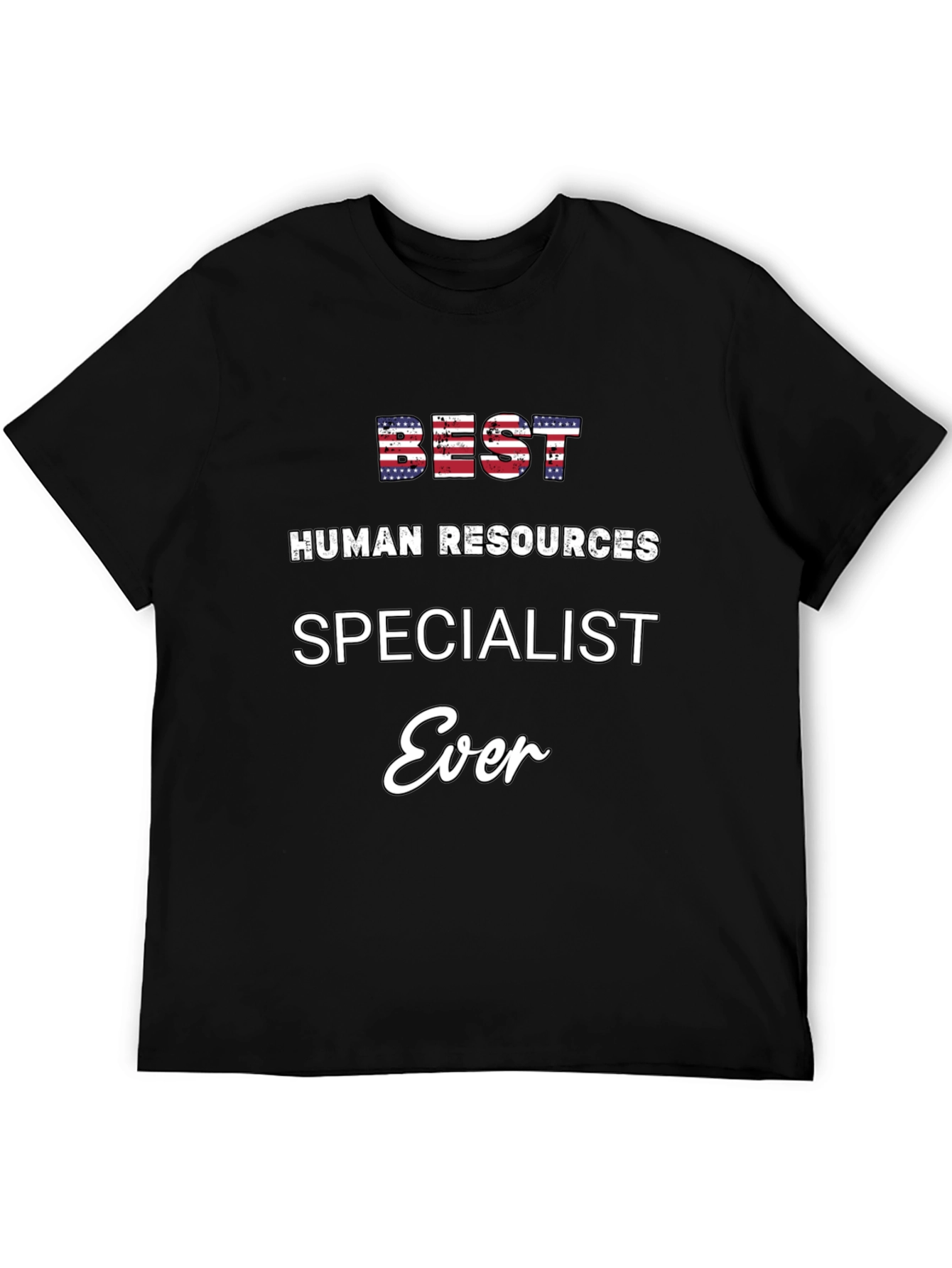 Best Human Resources Specialist Ever T-Shirt