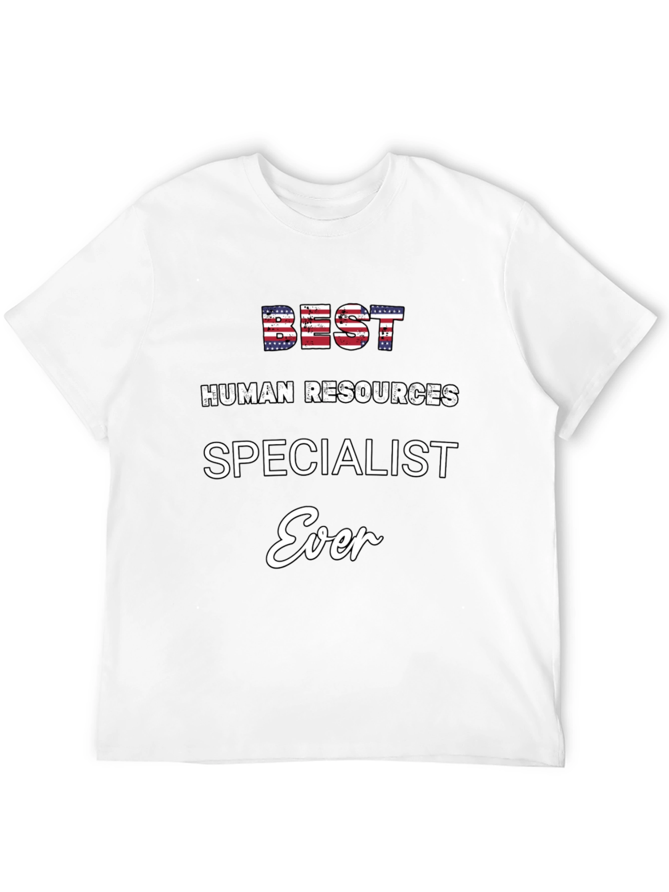 Best Human Resources Specialist Ever T-Shirt