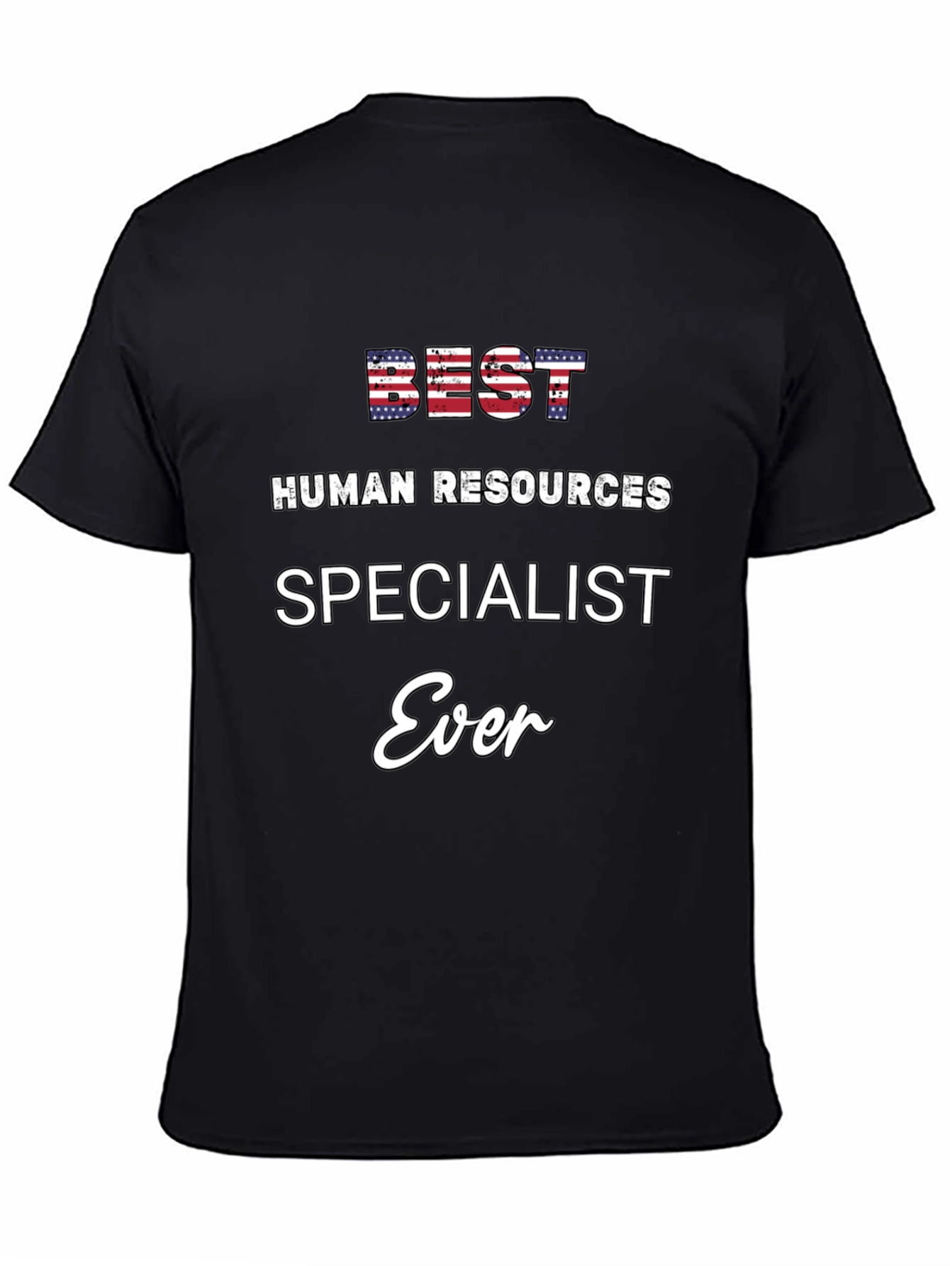 Best Human Resources Specialist Ever T-Shirt
