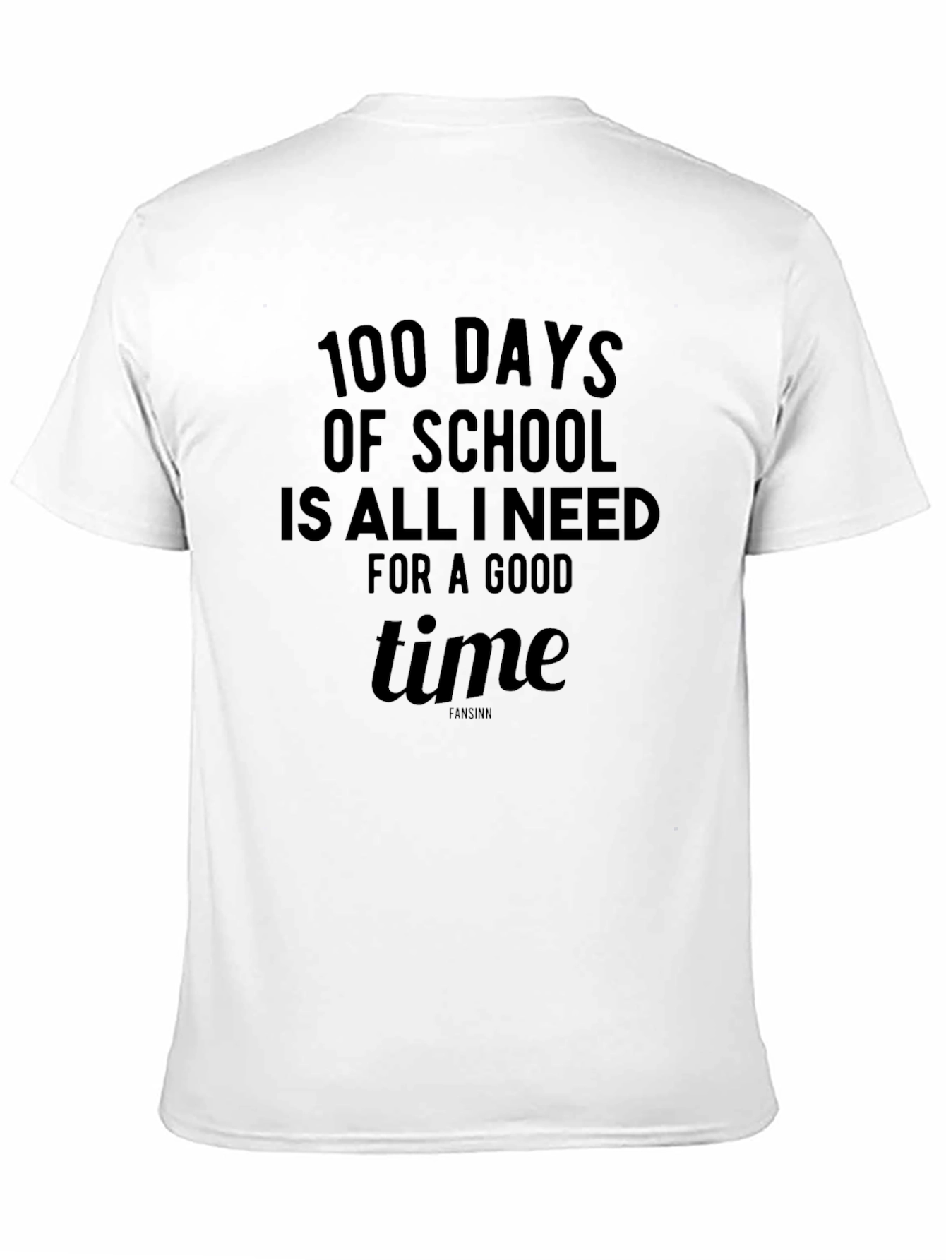 100 Days of School T-Shirt: Good Time Teacher Tee