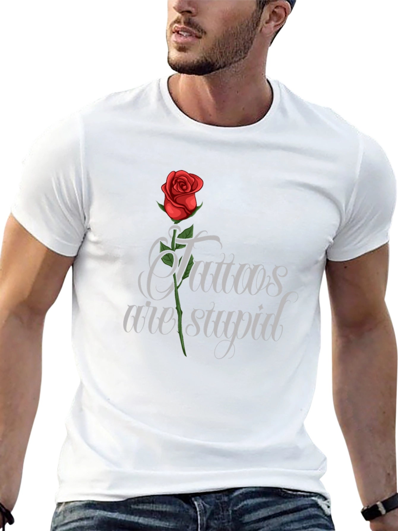 Tattoos Are Stupid T-Shirt