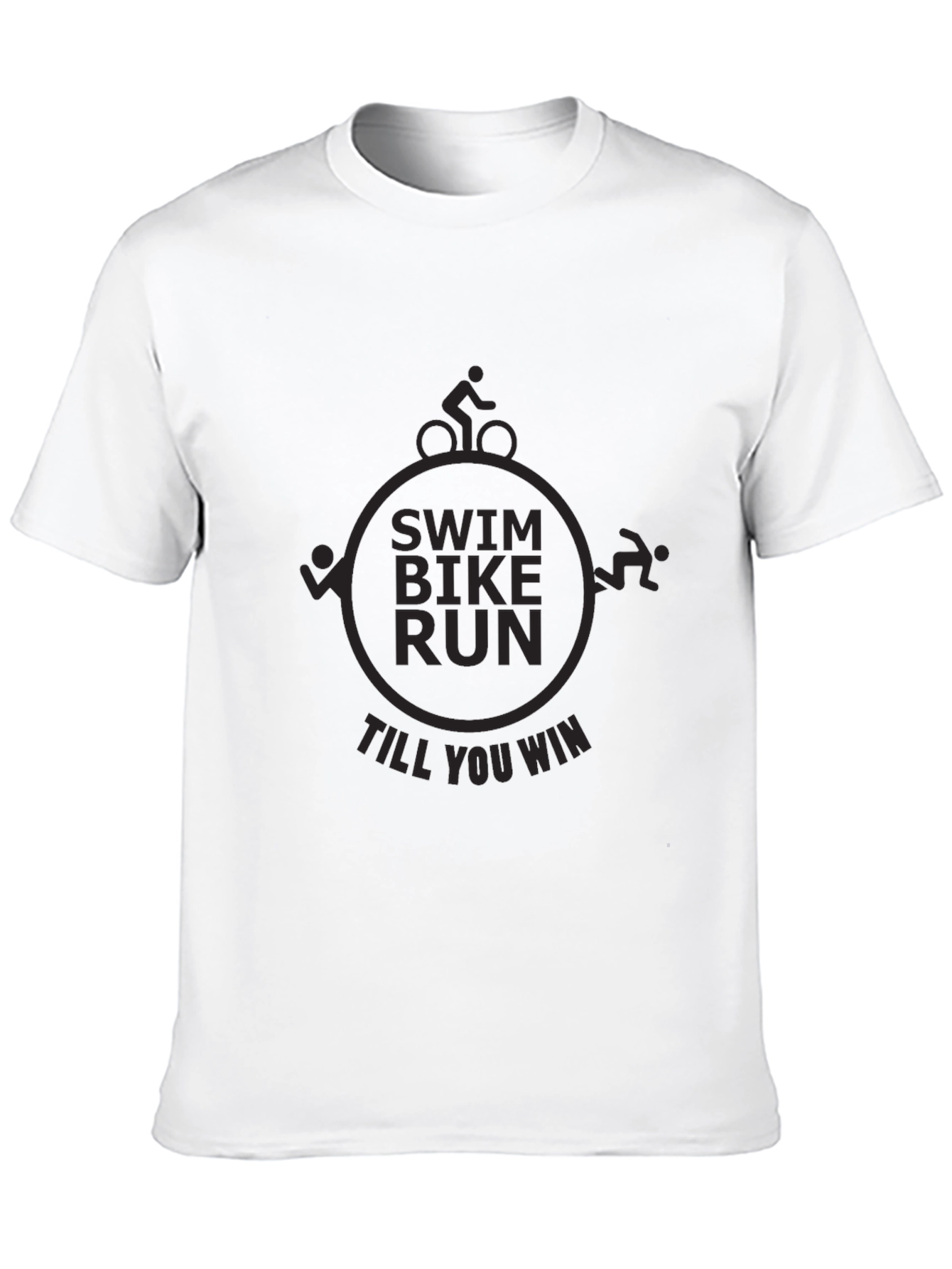Swim Bike Run Triathlon T-Shirt - Till You Win!