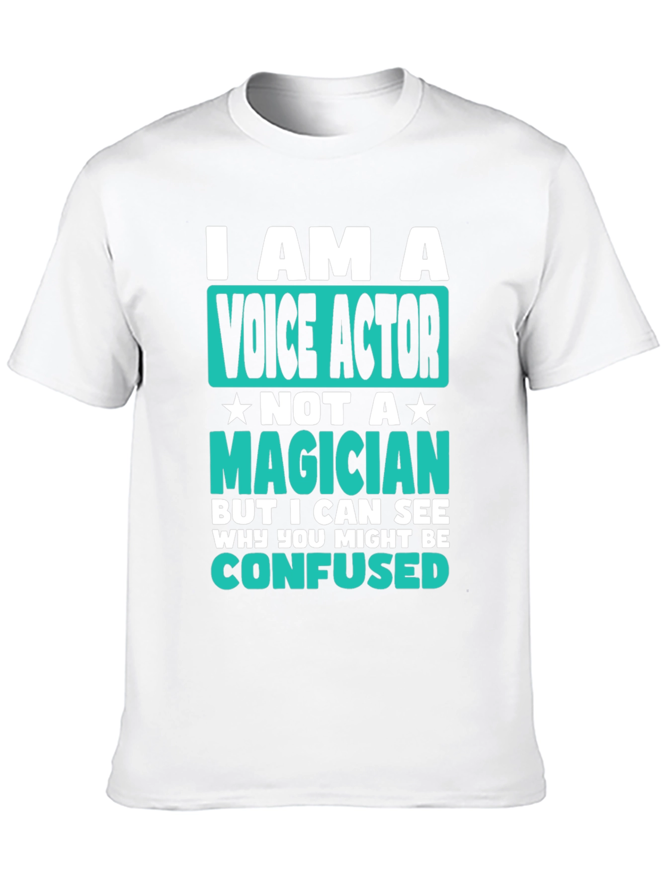 Voice Actor T-Shirt - Magician Funny Tee