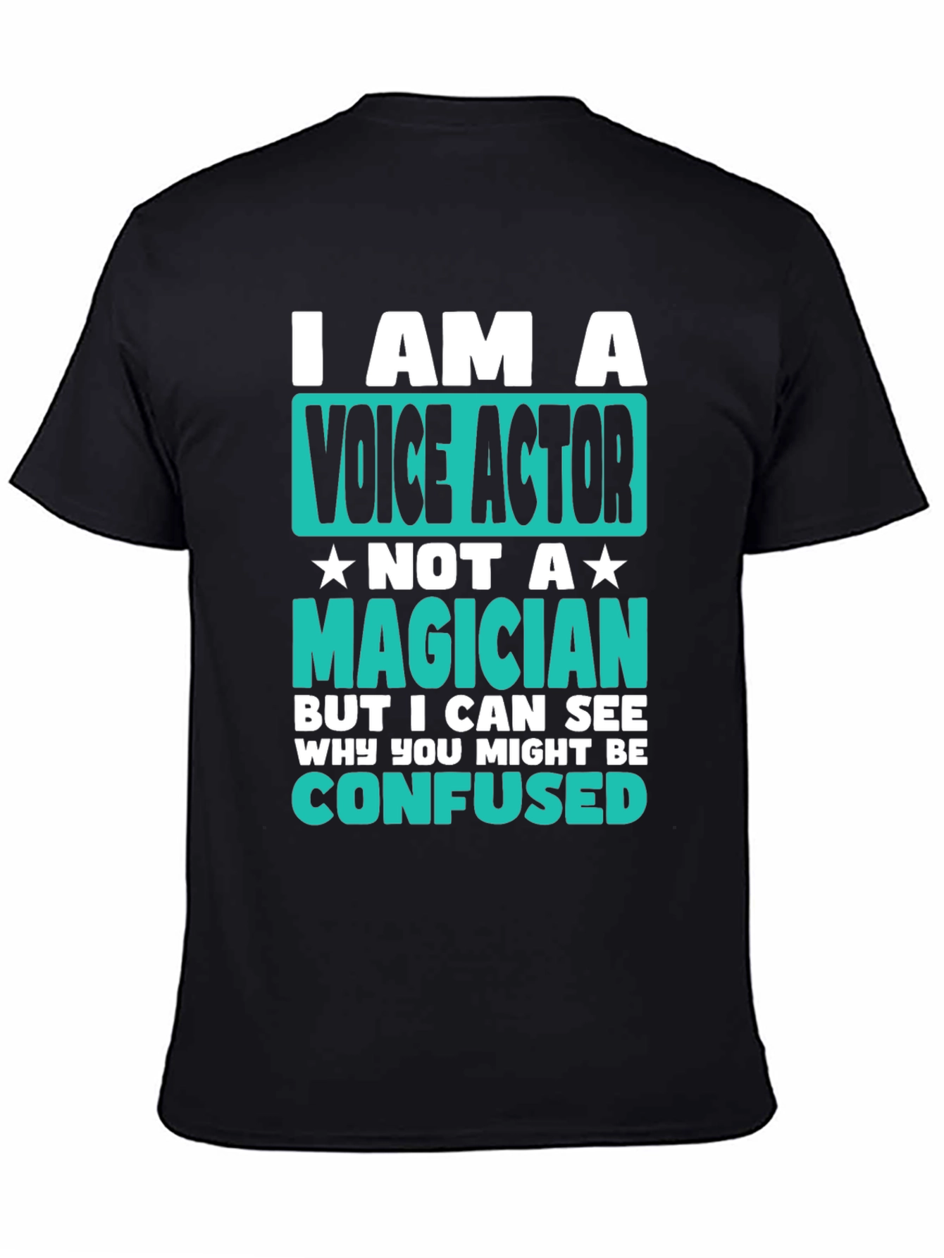 Voice Actor T-Shirt - Magician Funny Tee