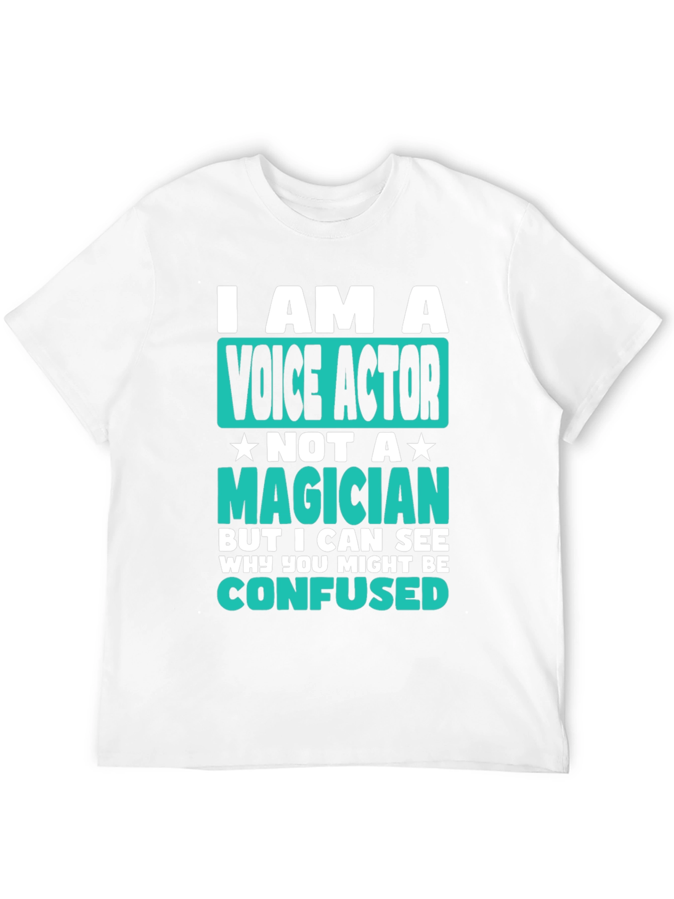 Voice Actor T-Shirt - Magician Funny Tee