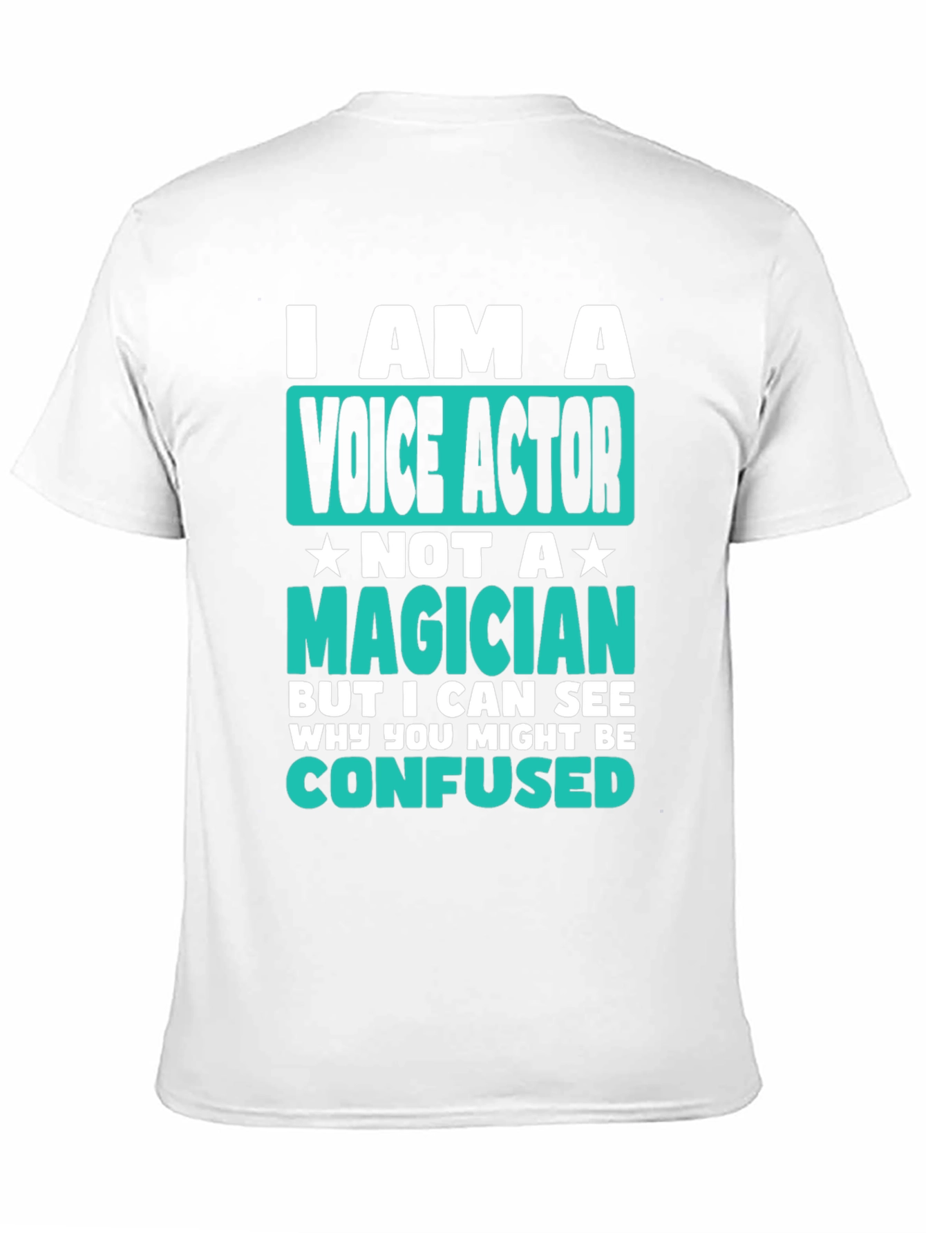 Voice Actor T-Shirt - Magician Funny Tee
