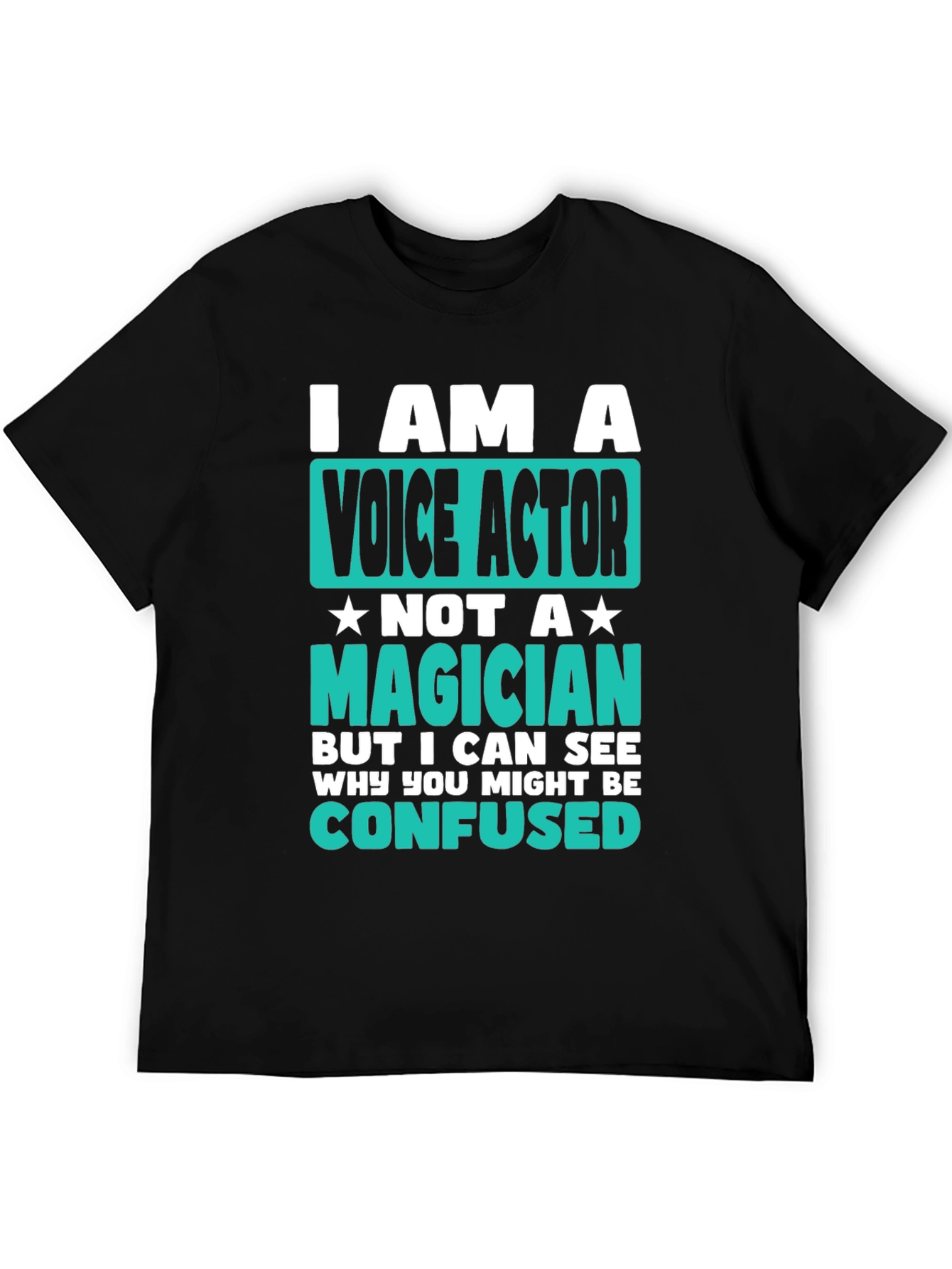 Voice Actor T-Shirt - Magician Funny Tee