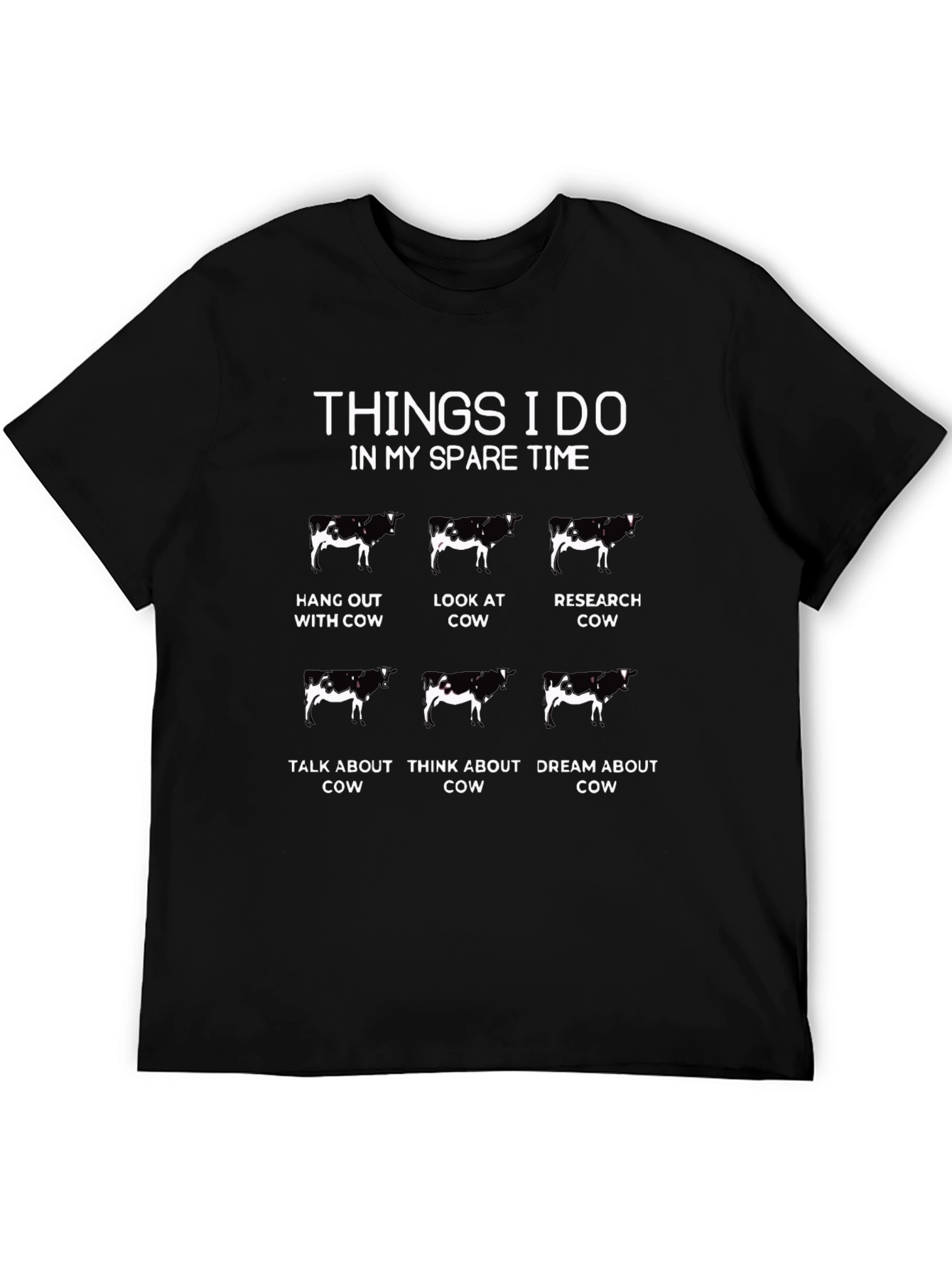Cow Lover T-Shirt - Spare Time Cow Activities