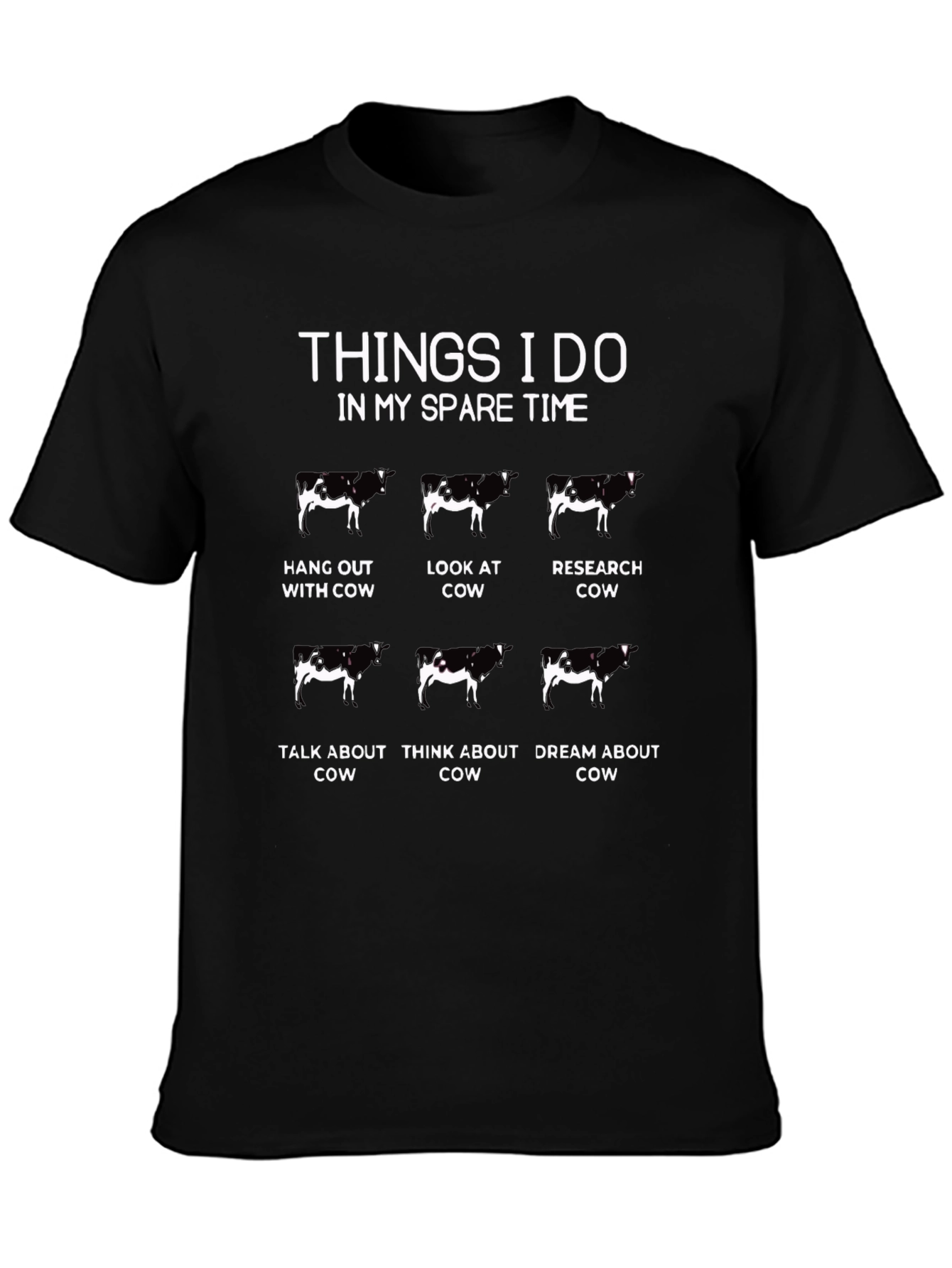 Cow Lover T-Shirt - Spare Time Cow Activities